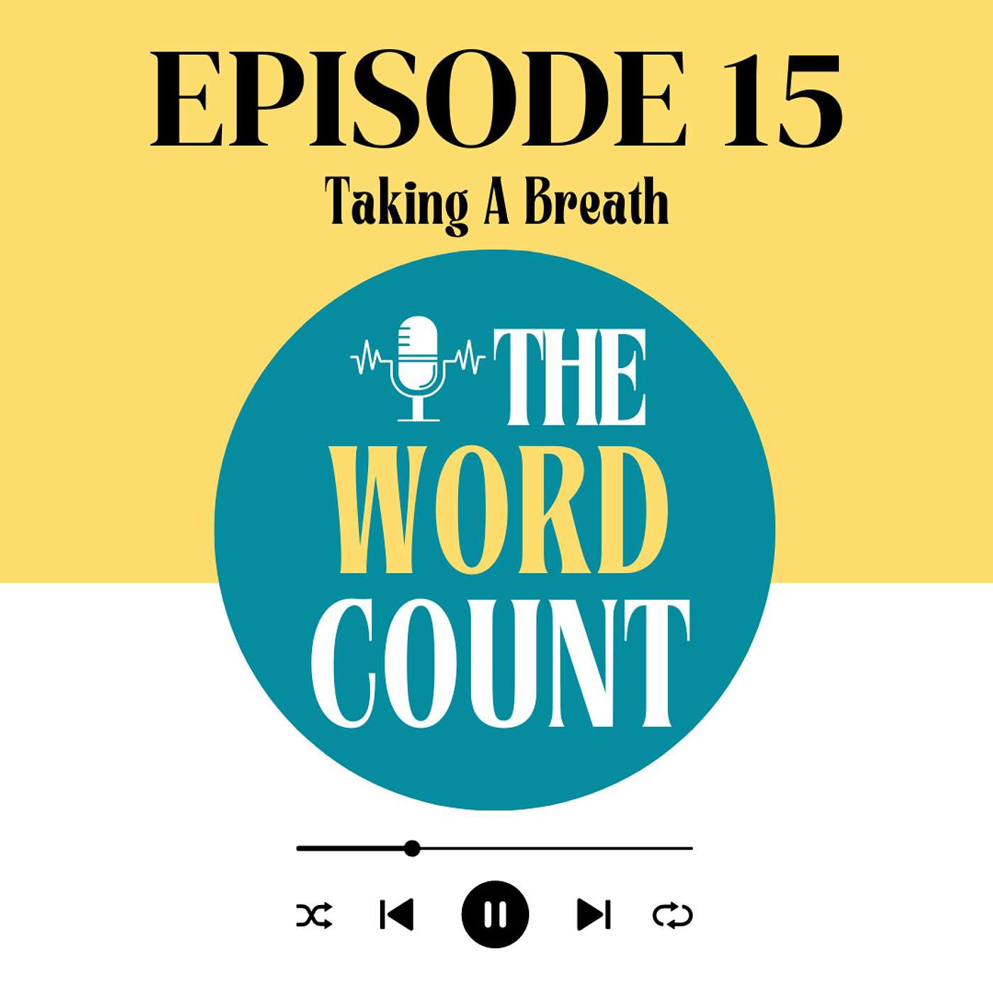 Episode 15: Taking A Breath episode artwork