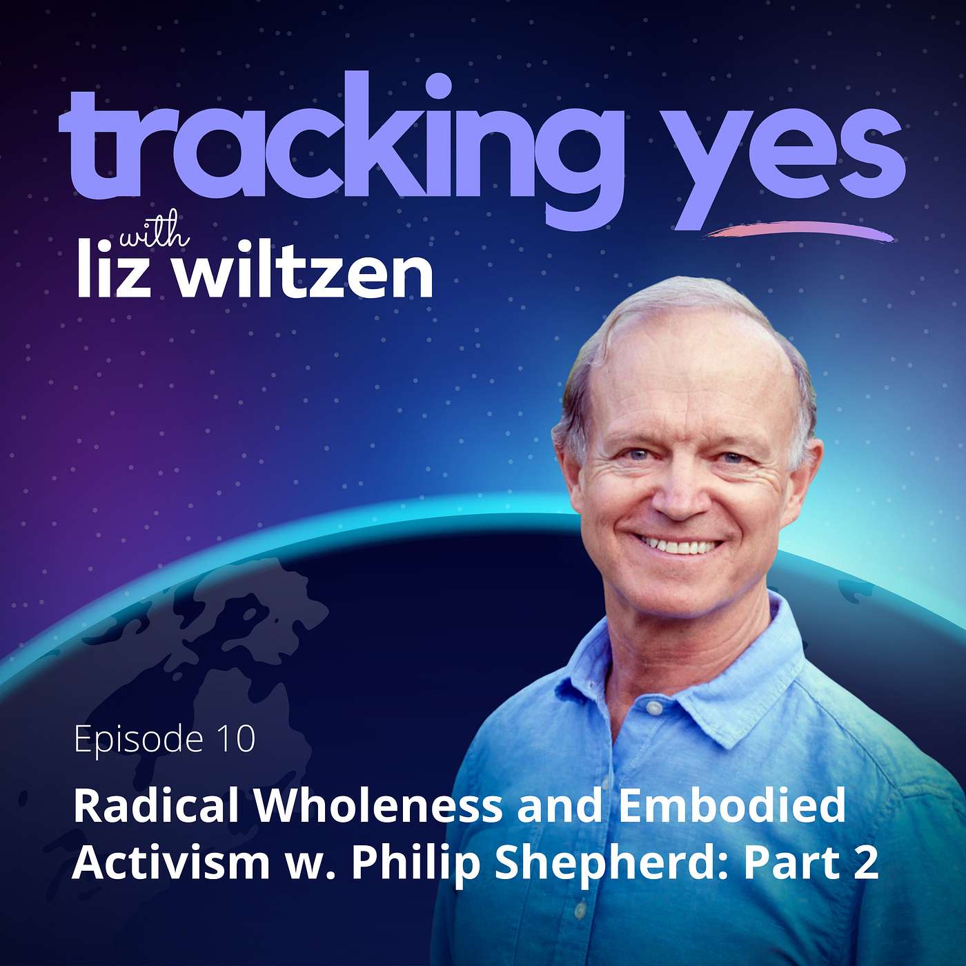 Tracking Yes: A Guide to Everyday Magic - with Liz Wiltzen, PCC