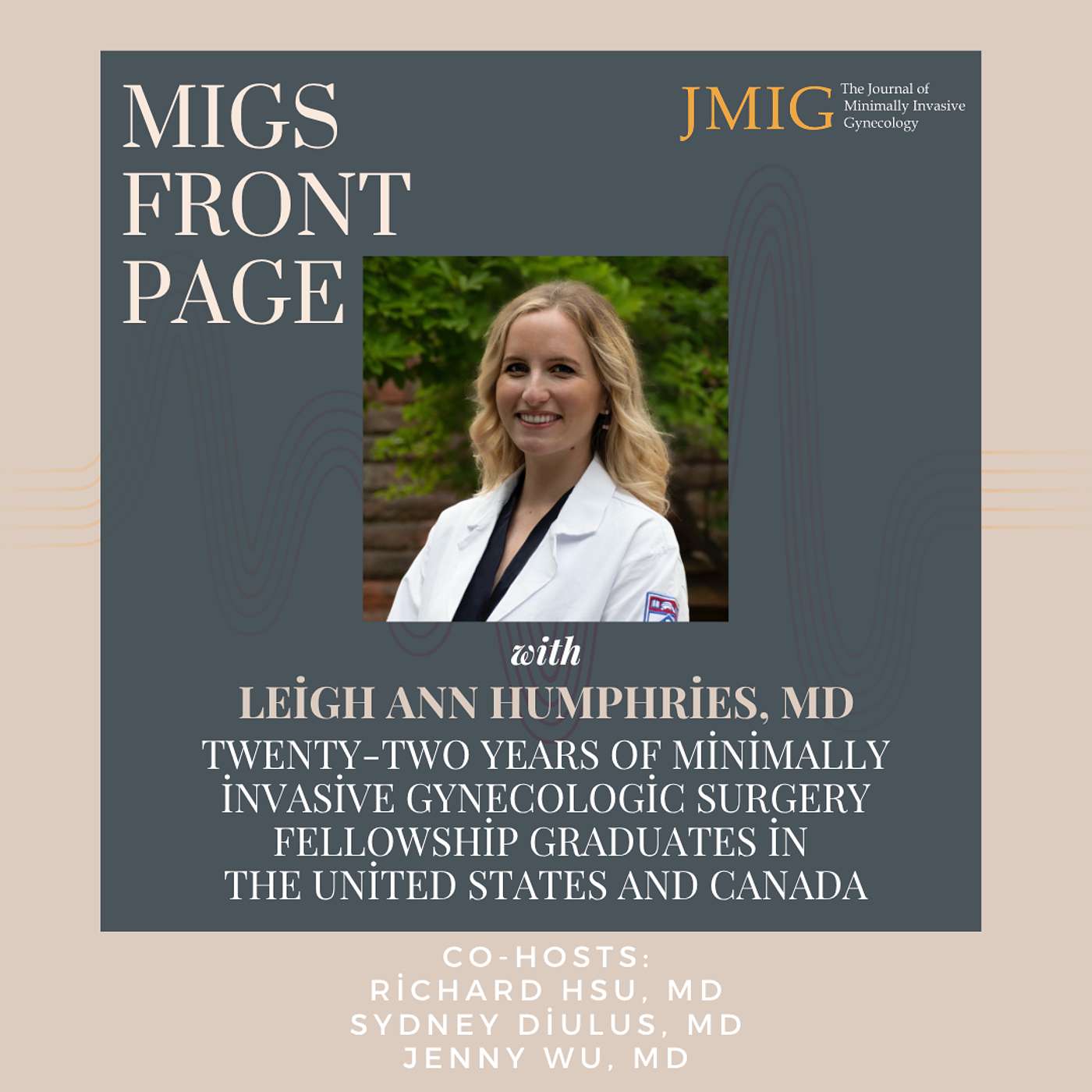MFP #48: 22 Years of MIGS, A Conversation with Dr. Leigh Ann Humphries episode artwork