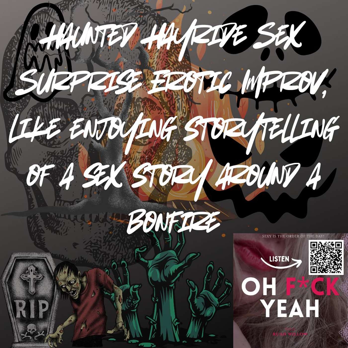 Haunted Hayride Sex Surprise Erotic Improv, like enjoying storytelling of a sex story around a bonfire