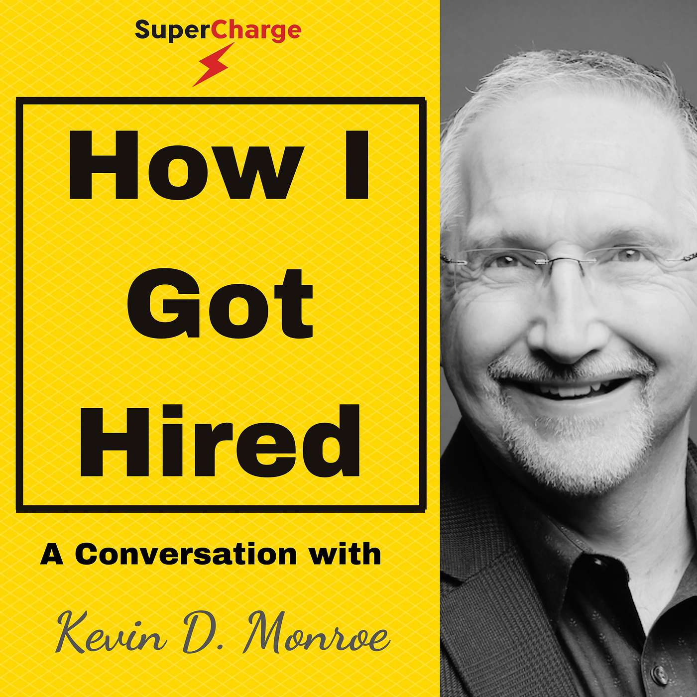 133. Kevin D. Monroe: From Prayers to Profits, Navigating Church Politics to Wireless Sales with a Side of Gratitude (and how to be grateful, esp. when you're not feeling particularly positive!)