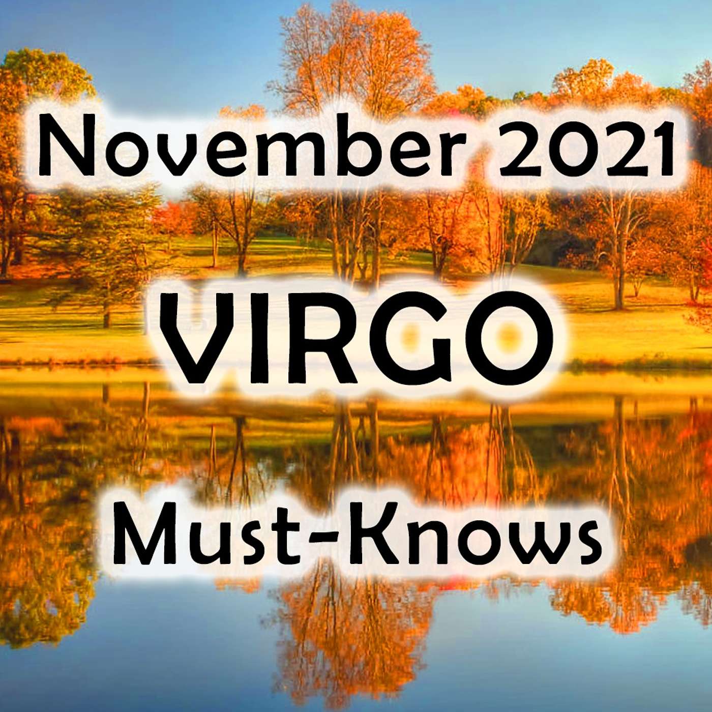 Virgo November 2021 Astrology (Must-Knows) Horoscope Forecast