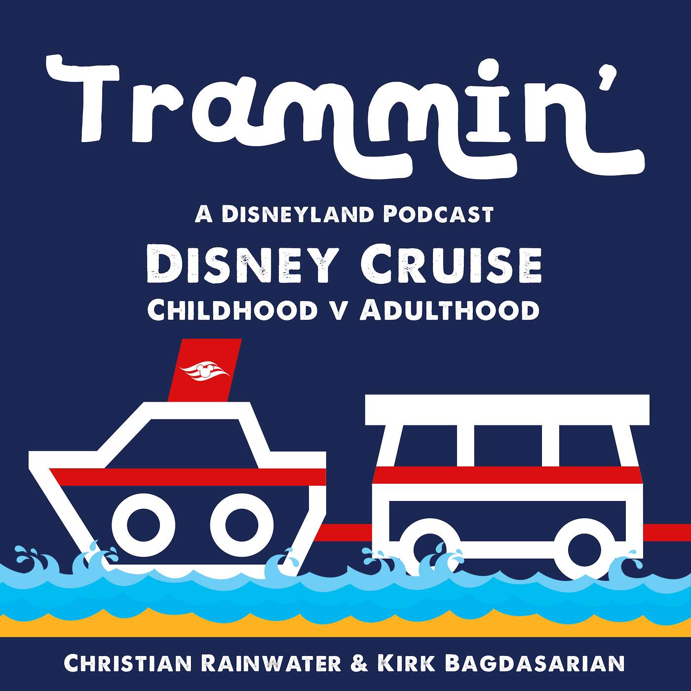 Trammin\' - A Disneyland Podcast