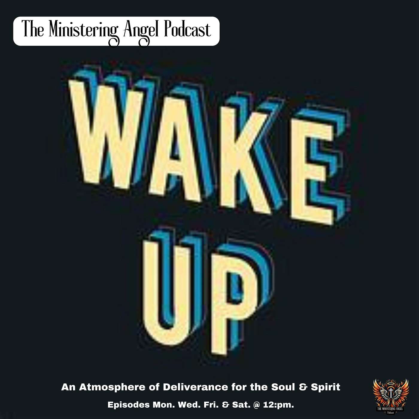 The Ministering Angel Podcast