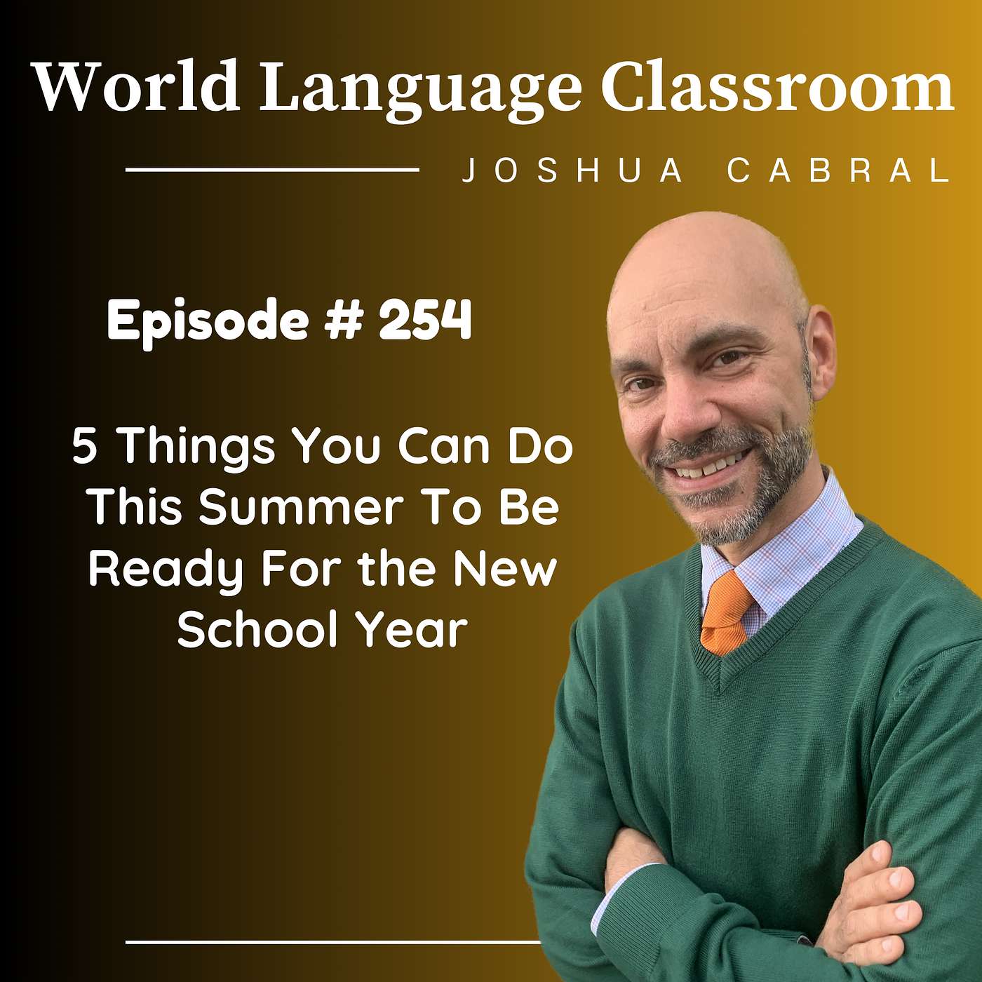 5 Things You Can Do This Summer to Be Ready for the New School Year episode artwork