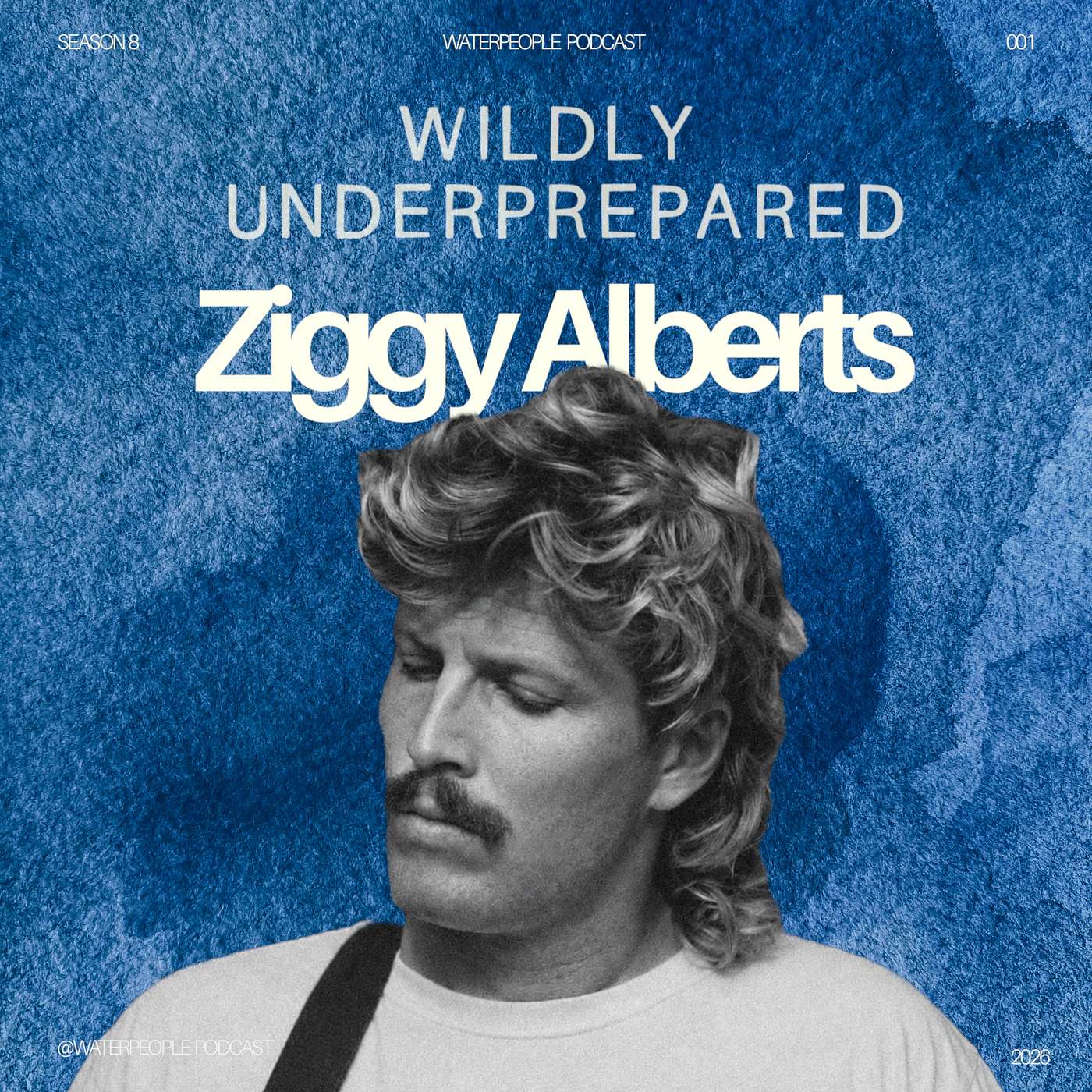 Ziggy Alberts: Wildly Underprepared
