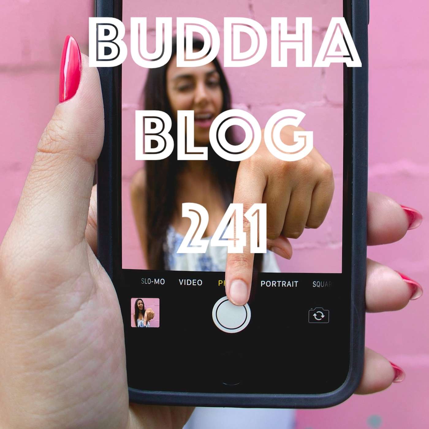 241-Soziale Medien - Buddha Blog Podcast - Buddhismus im Alltag