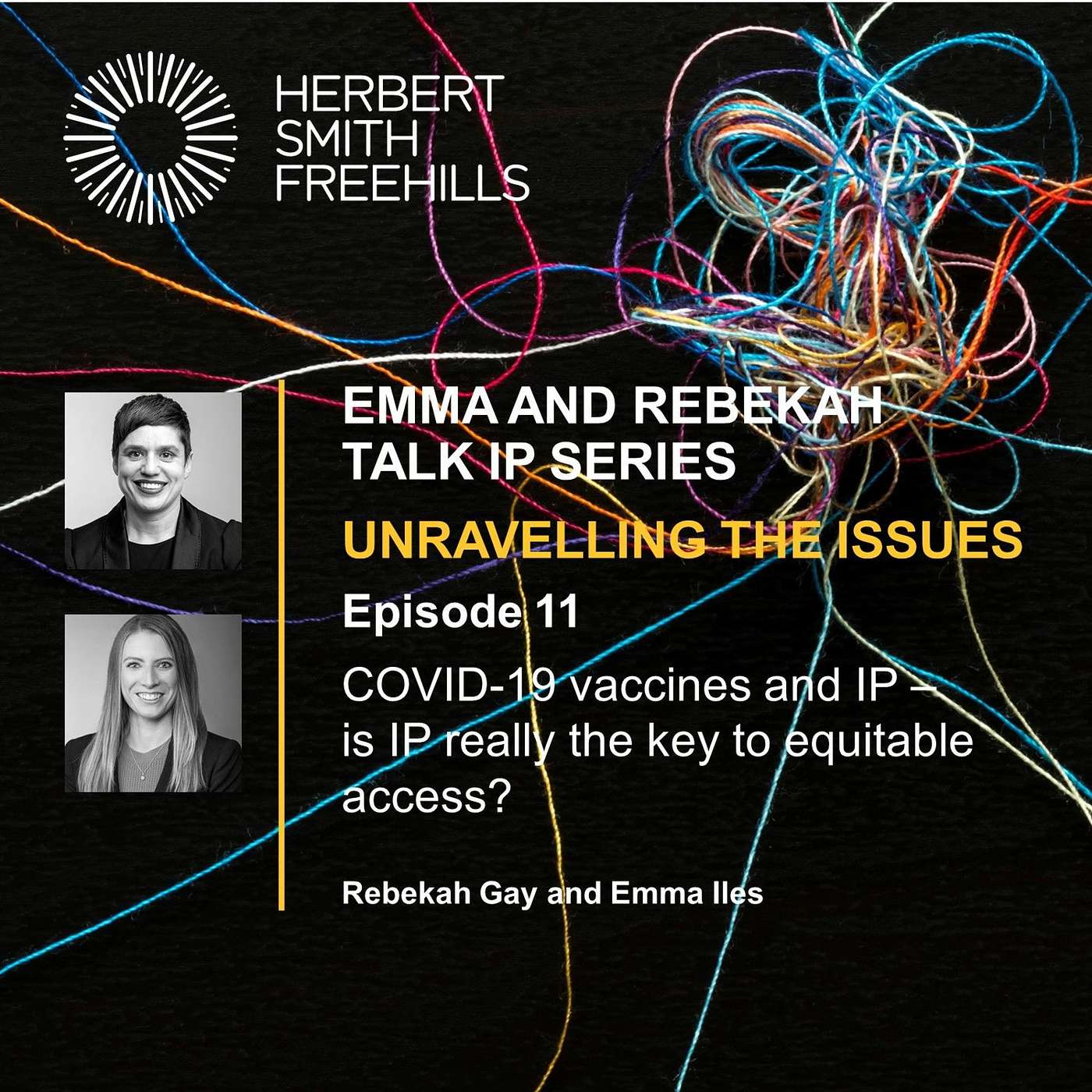 Emma And Rebekah Talk IP EP11: COVID-19 vaccines and IP – is IP really the key to equitable access? episode artwork
