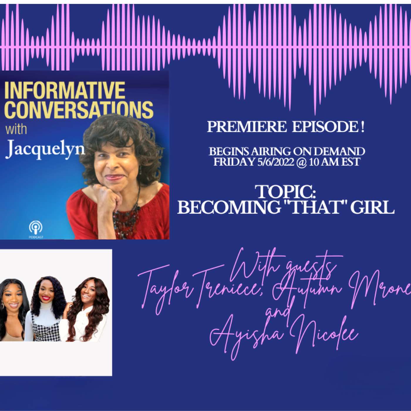 InformativeConversations with Jacquelyn