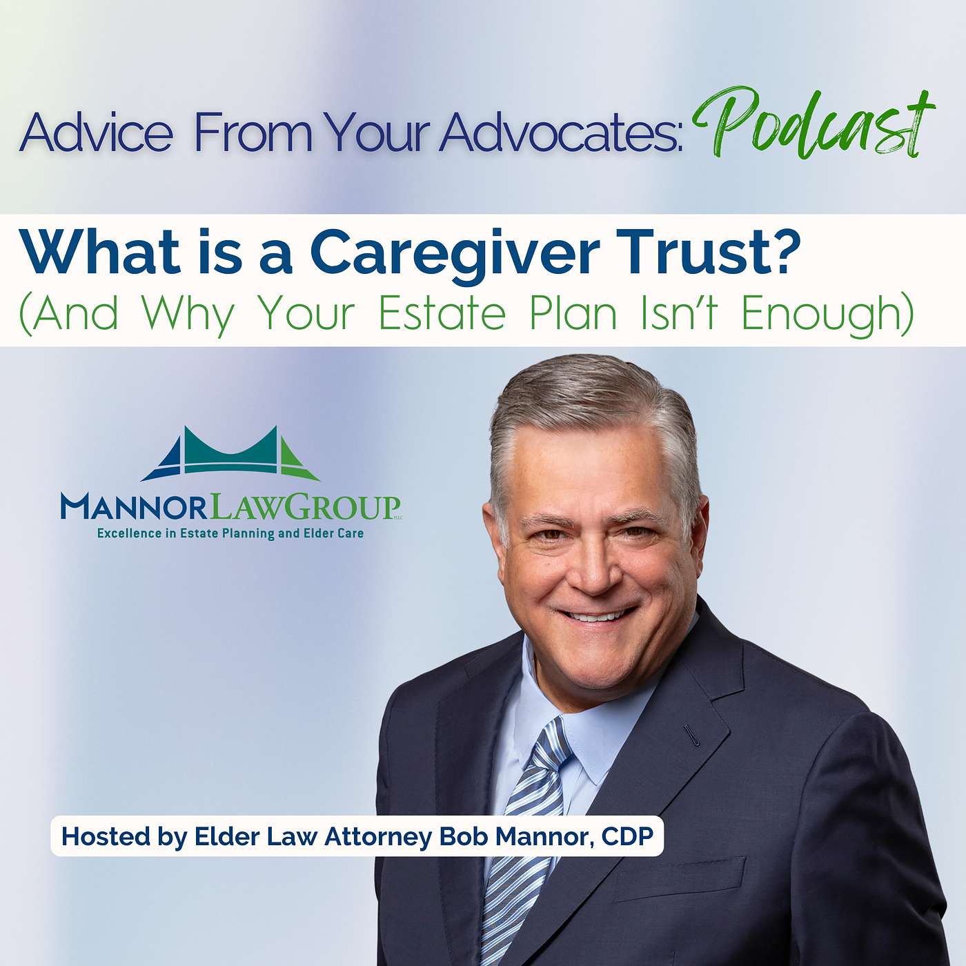 What is a Caregiver Trust? (And Why Your Estate Plan Isn’t Enough) episode artwork