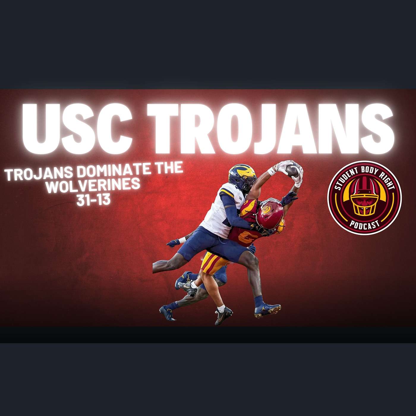 Student Body Right USC Podcast