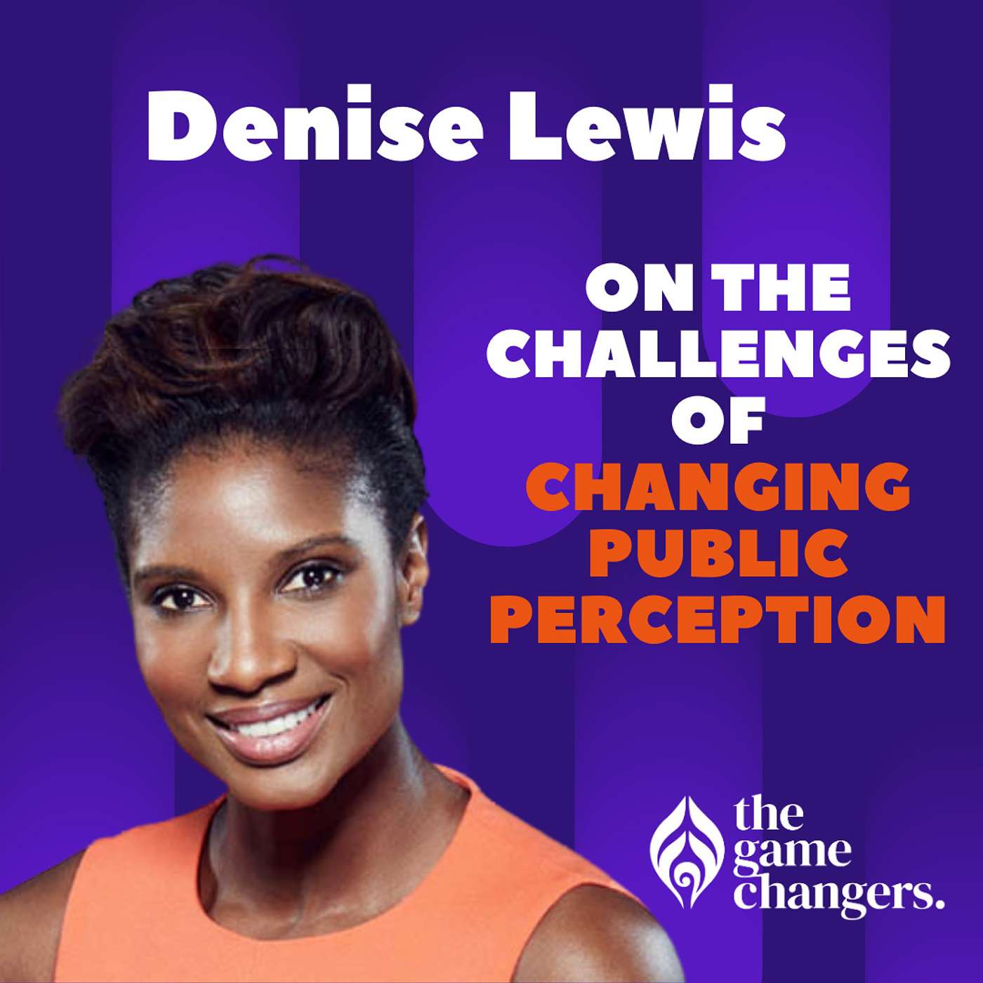 Denise Lewis: On the challenges of changing public perception