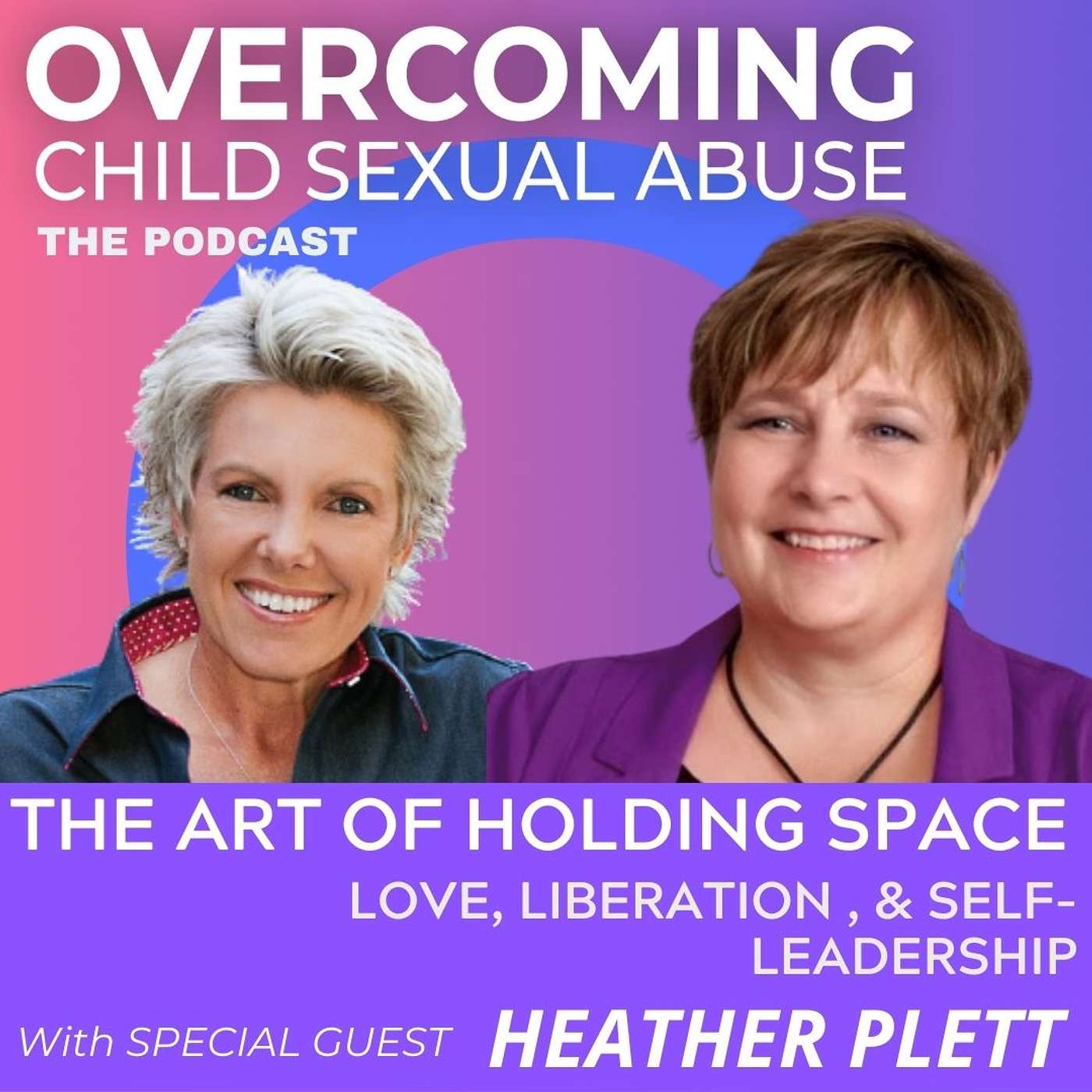 Overcoming Child Sexual Abuse ~ With Kathy Andersen