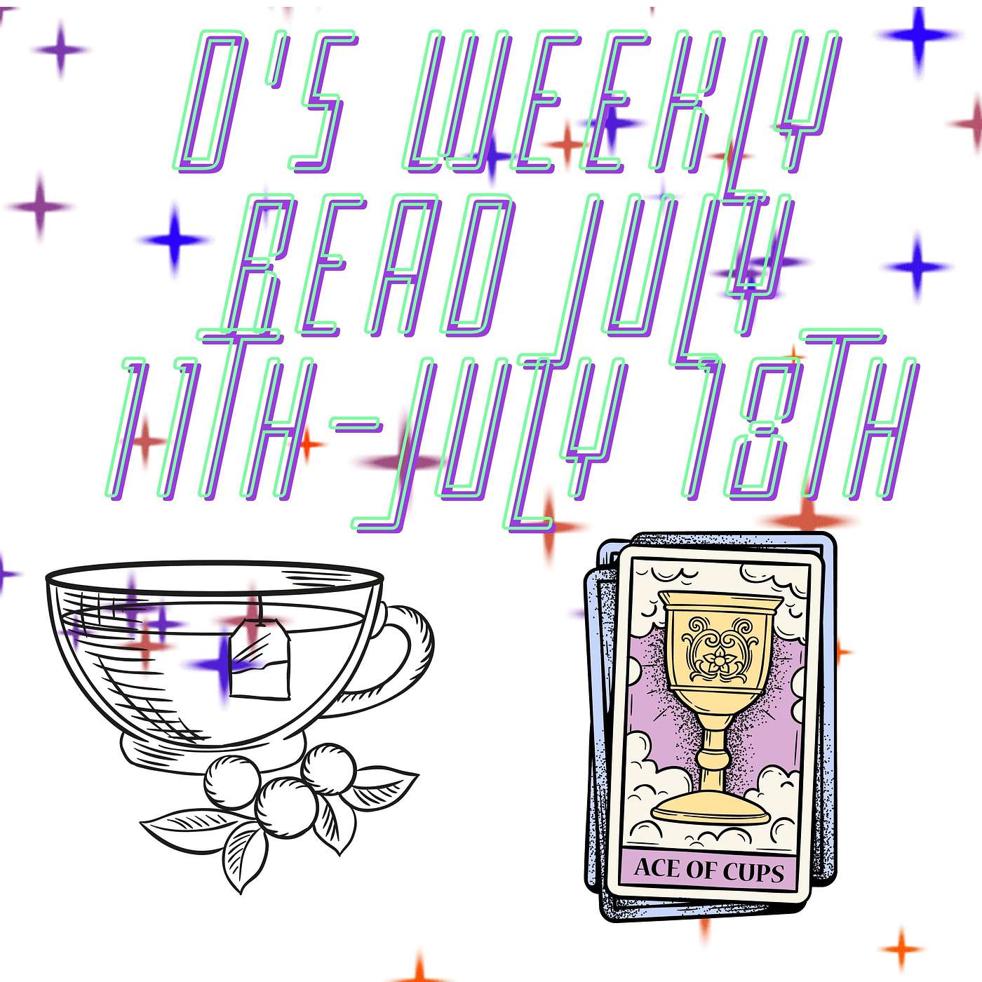 D's Weekly Tarot Card Read July 11th-July 18th episode artwork