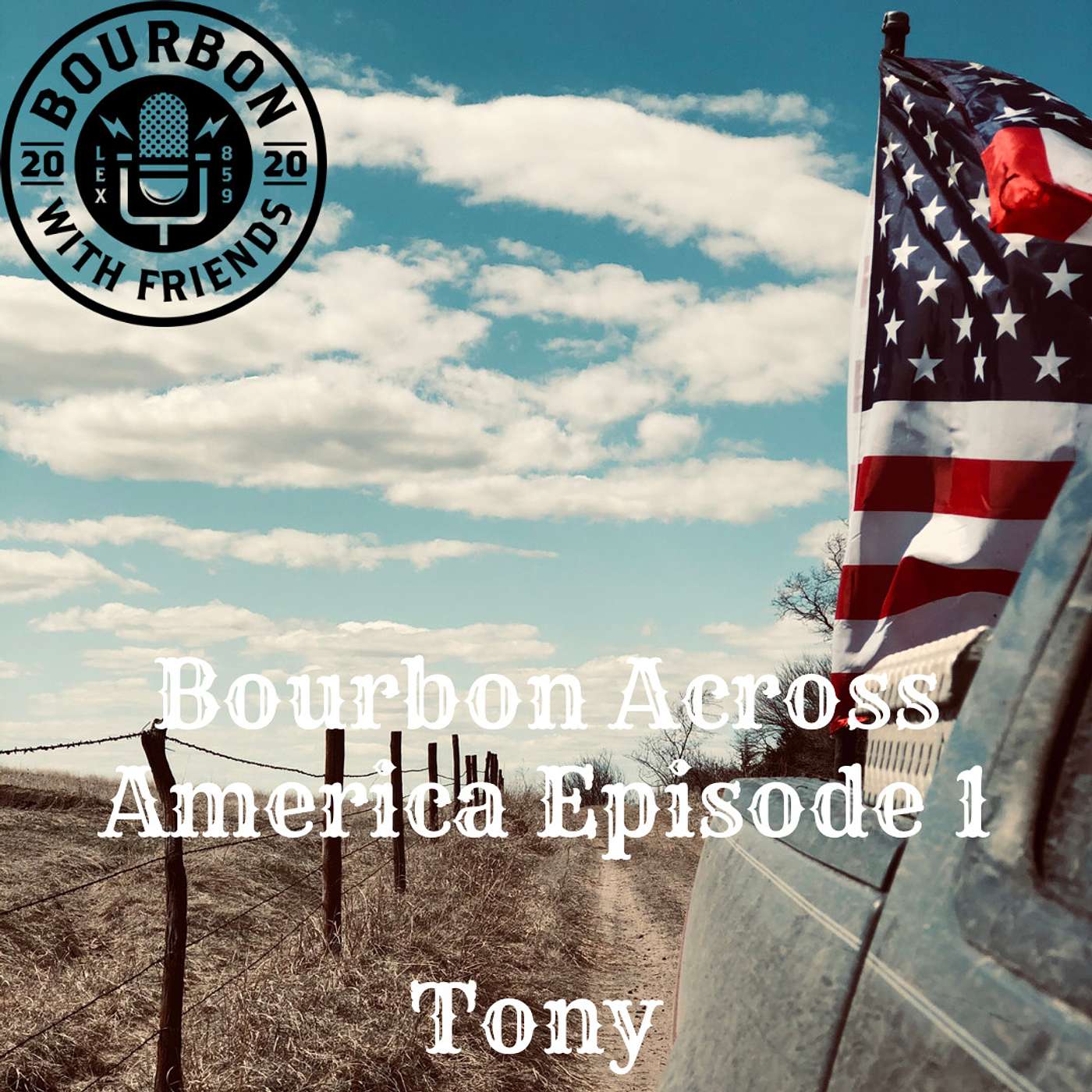 Bourbon Across America - Tony