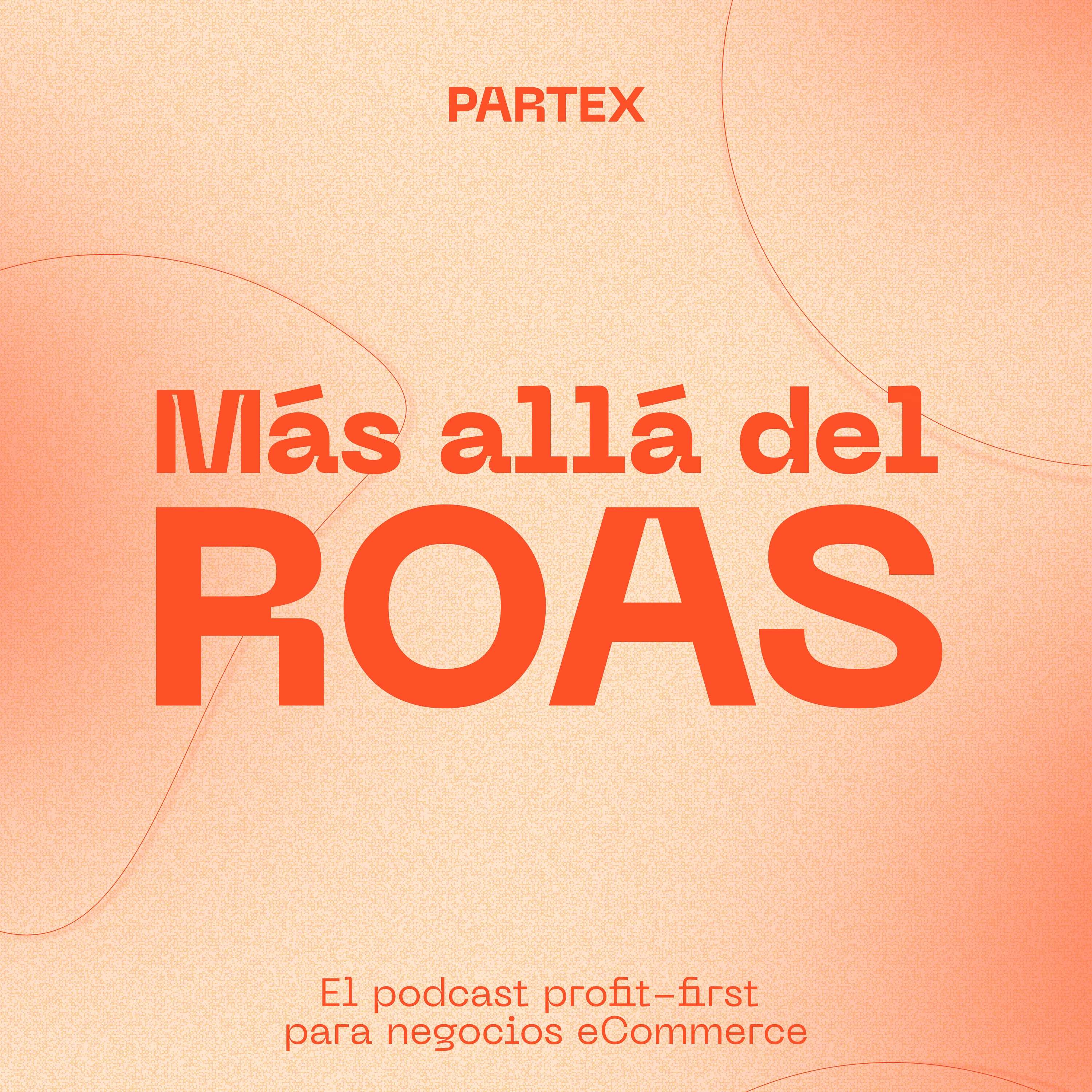 Más allá del ROAS