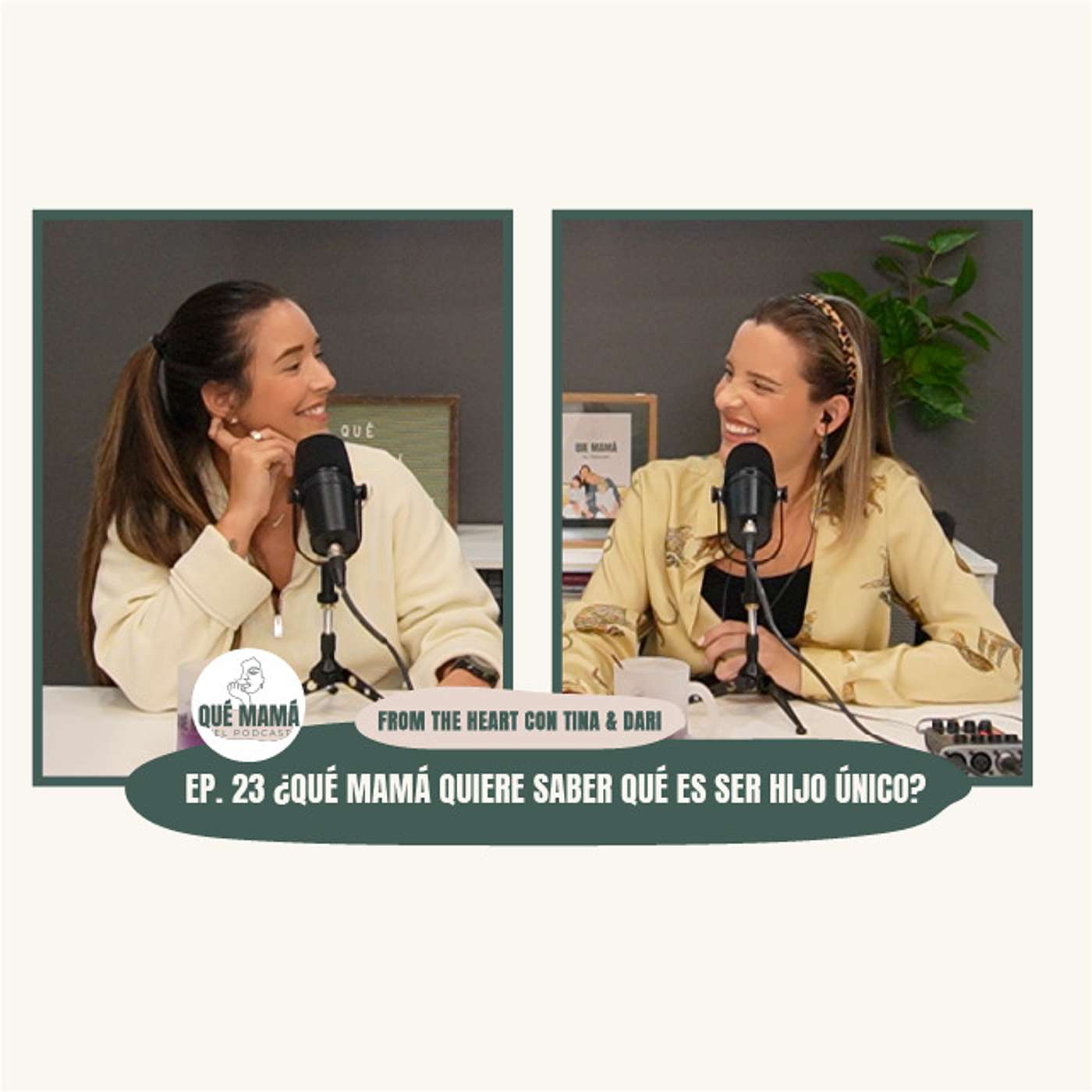 Qué Mamá Podcast