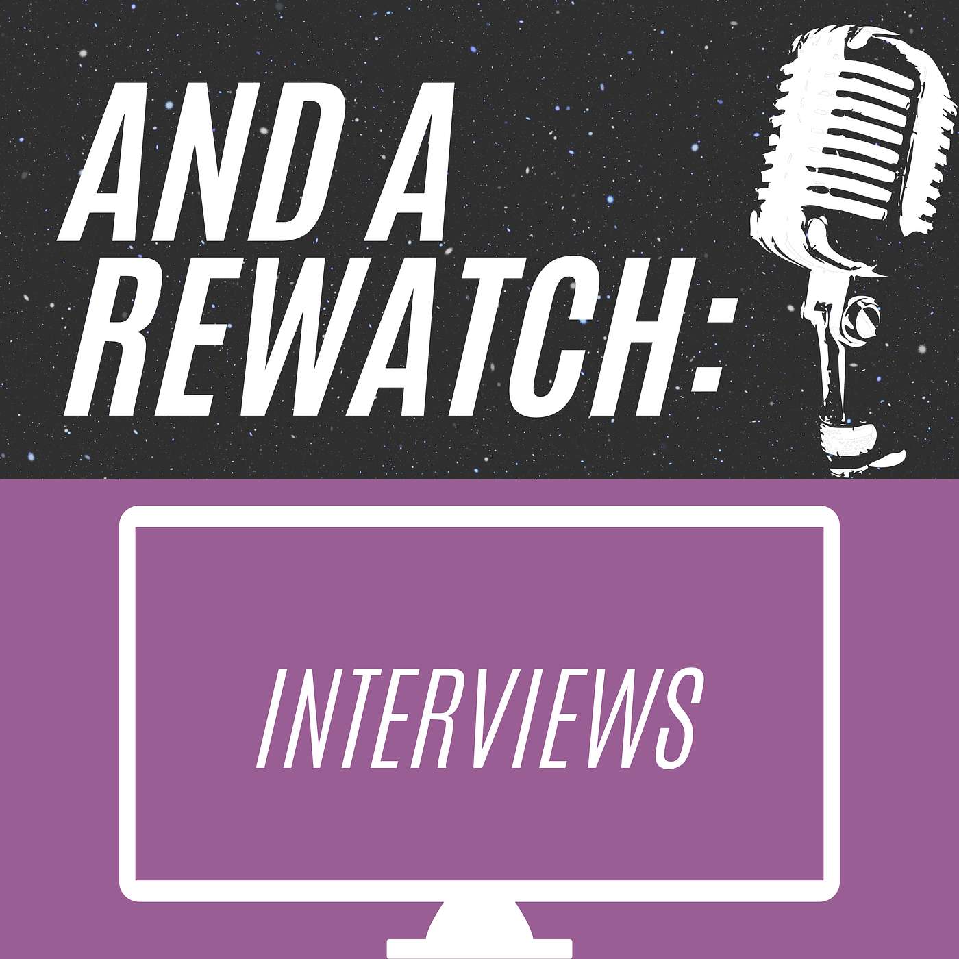 And a Rewatch Podcast