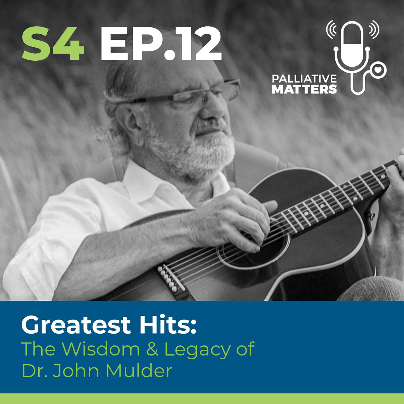 Greatest Hits: The Wisdom & Legacy of Dr. John Mulder Greatest Hits: The Wisdom & Legacy of Dr. John Mulder