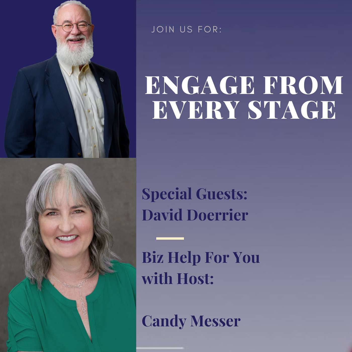 Engage from Every Stage with David Doerrier