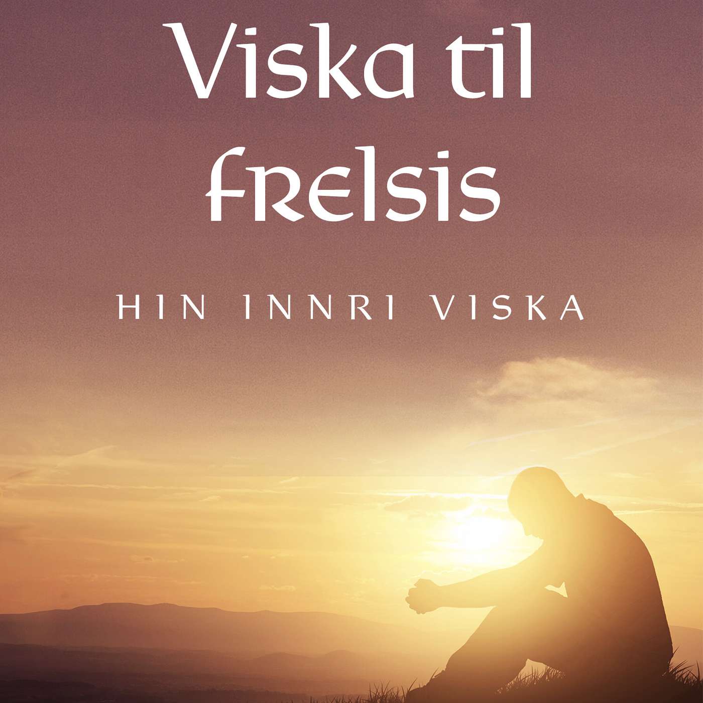 Viska til frelsis - 17 kafli - Hin sanna velgengni