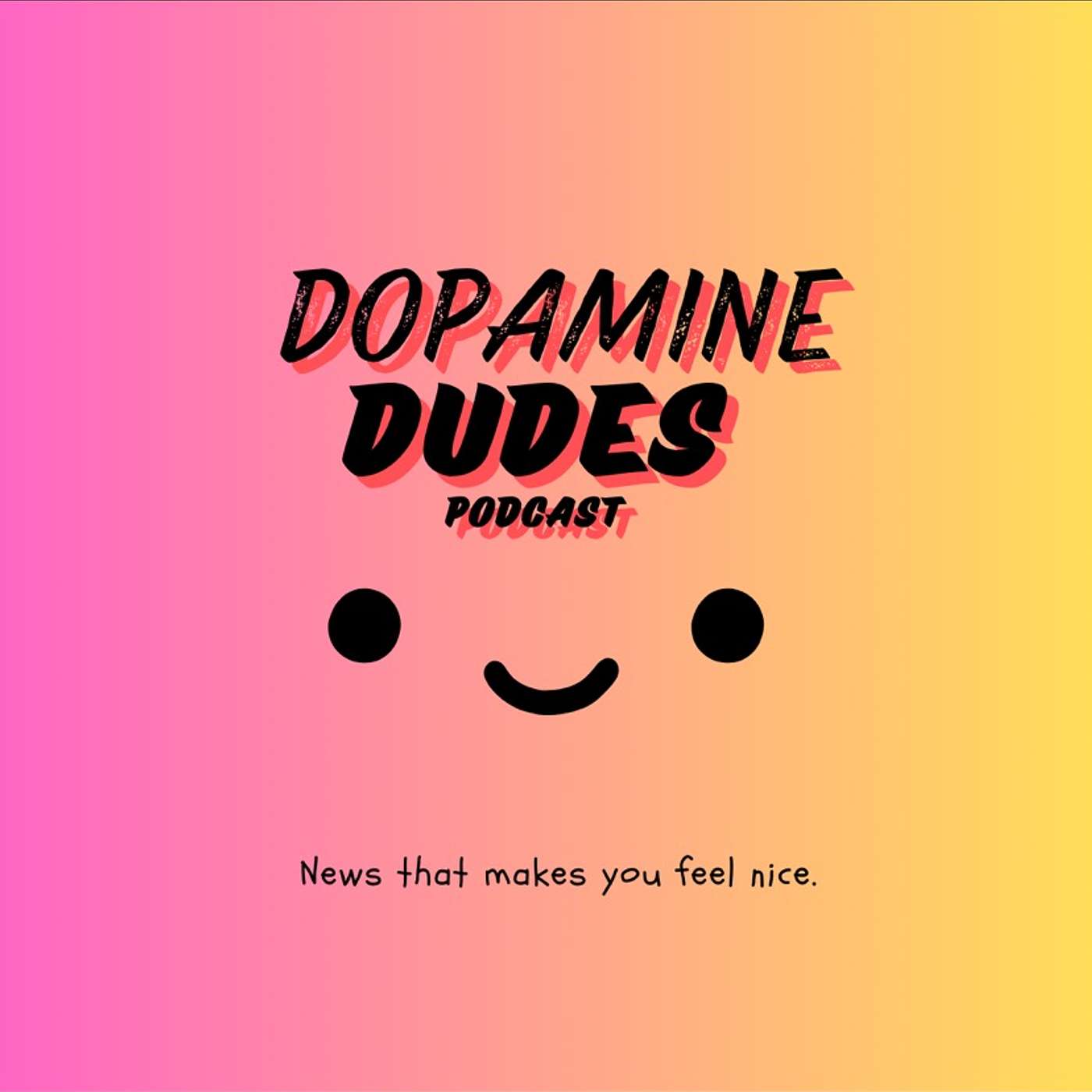 Dopamine Dudes