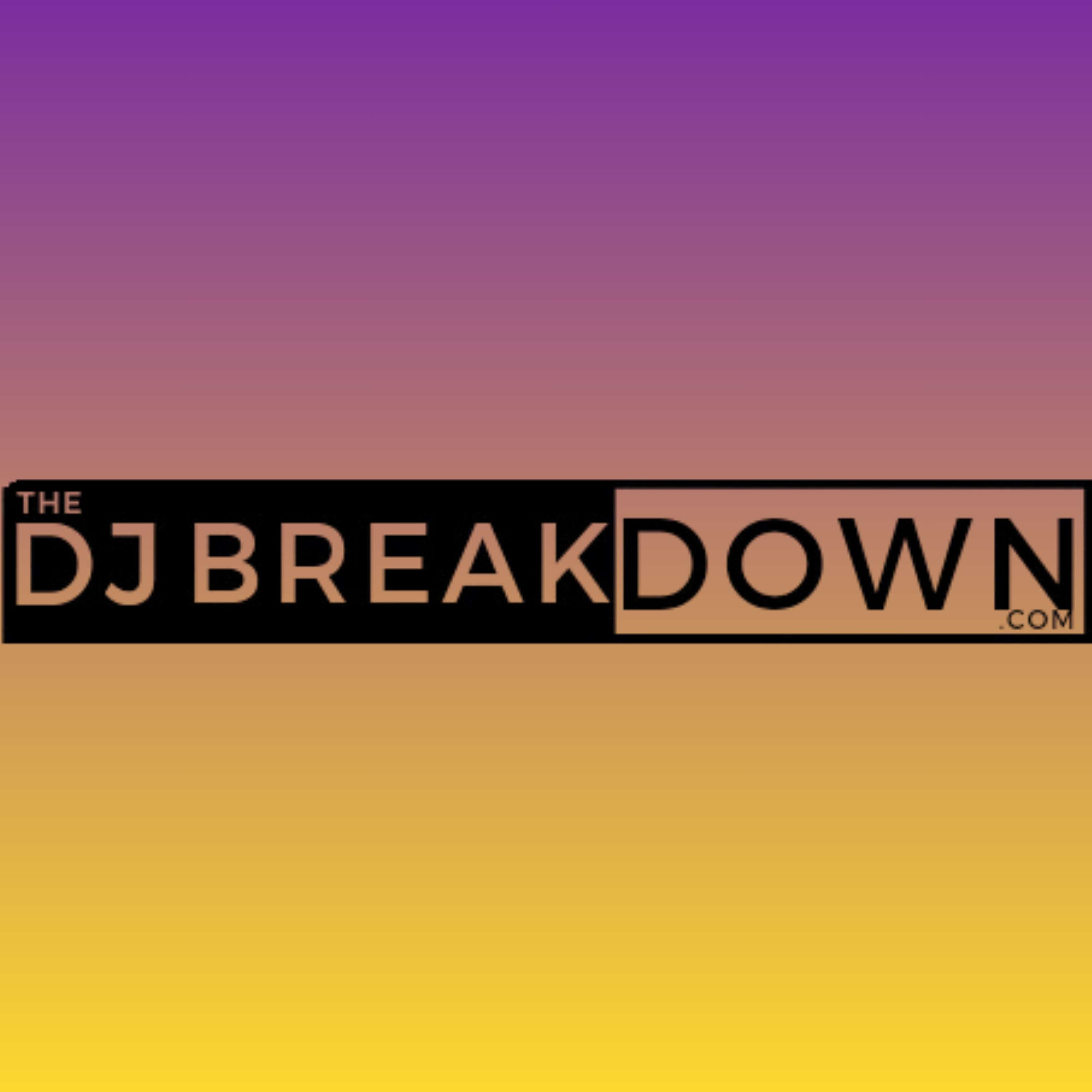 The DJ Breakdown