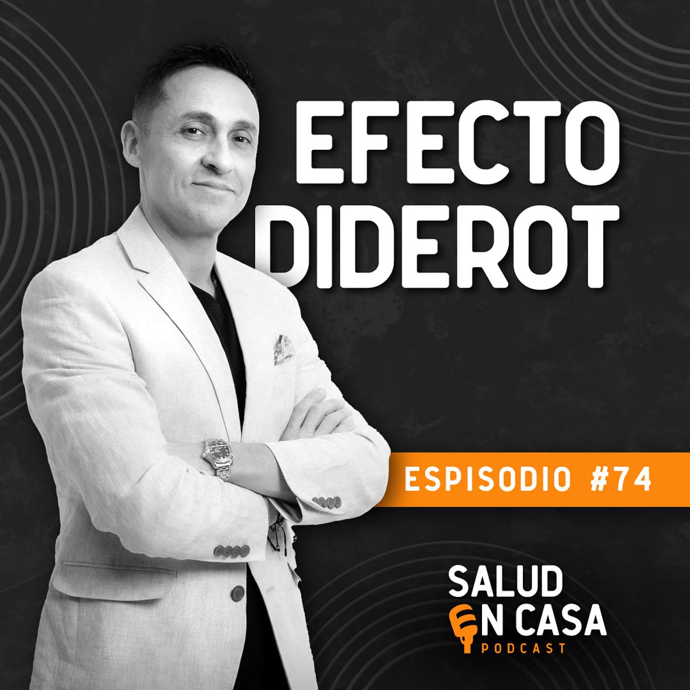 El efecto Diderot: cuando  terminas COMPRANDO toda tu vida  Salud En Casa #podcast - Episodio #74 episode artwork