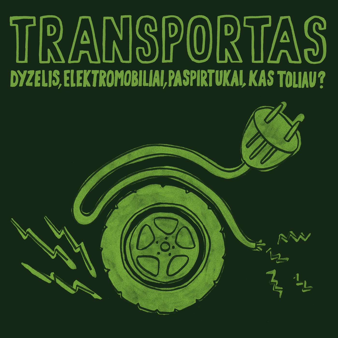 #20: Transportas – dyzelis, elektromobiliai, paspirtukai, kas toliau?