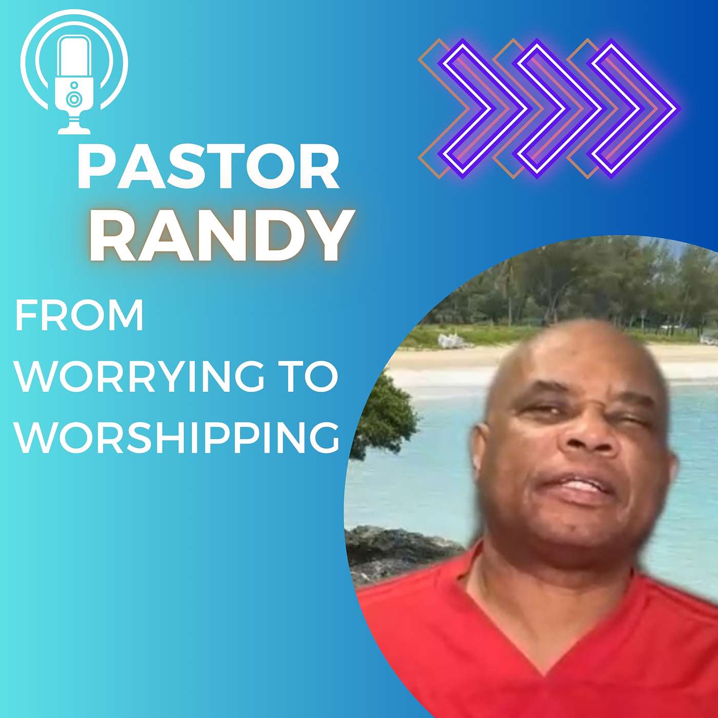 FROM WORRYING TO WORSHIPPING