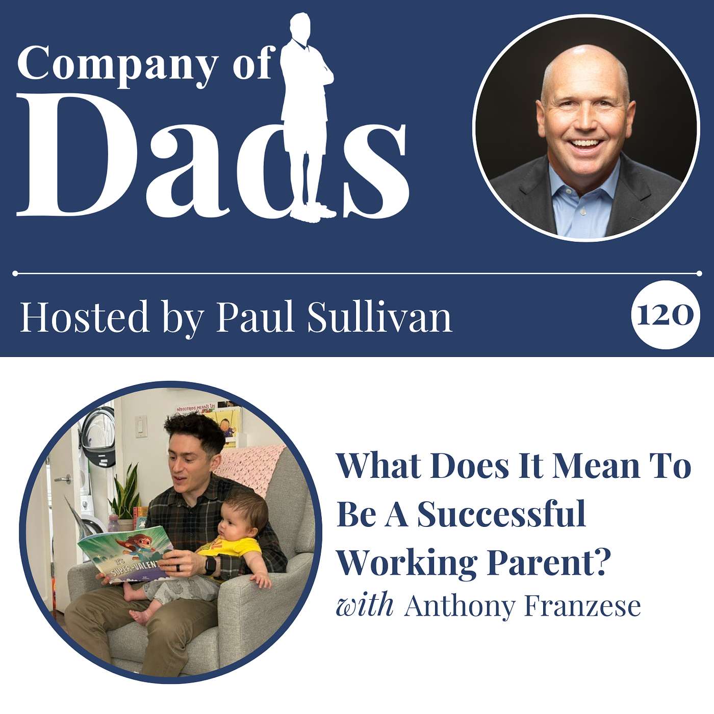 EP120: What Does It Mean To Be A Successful Working Parent? episode artwork