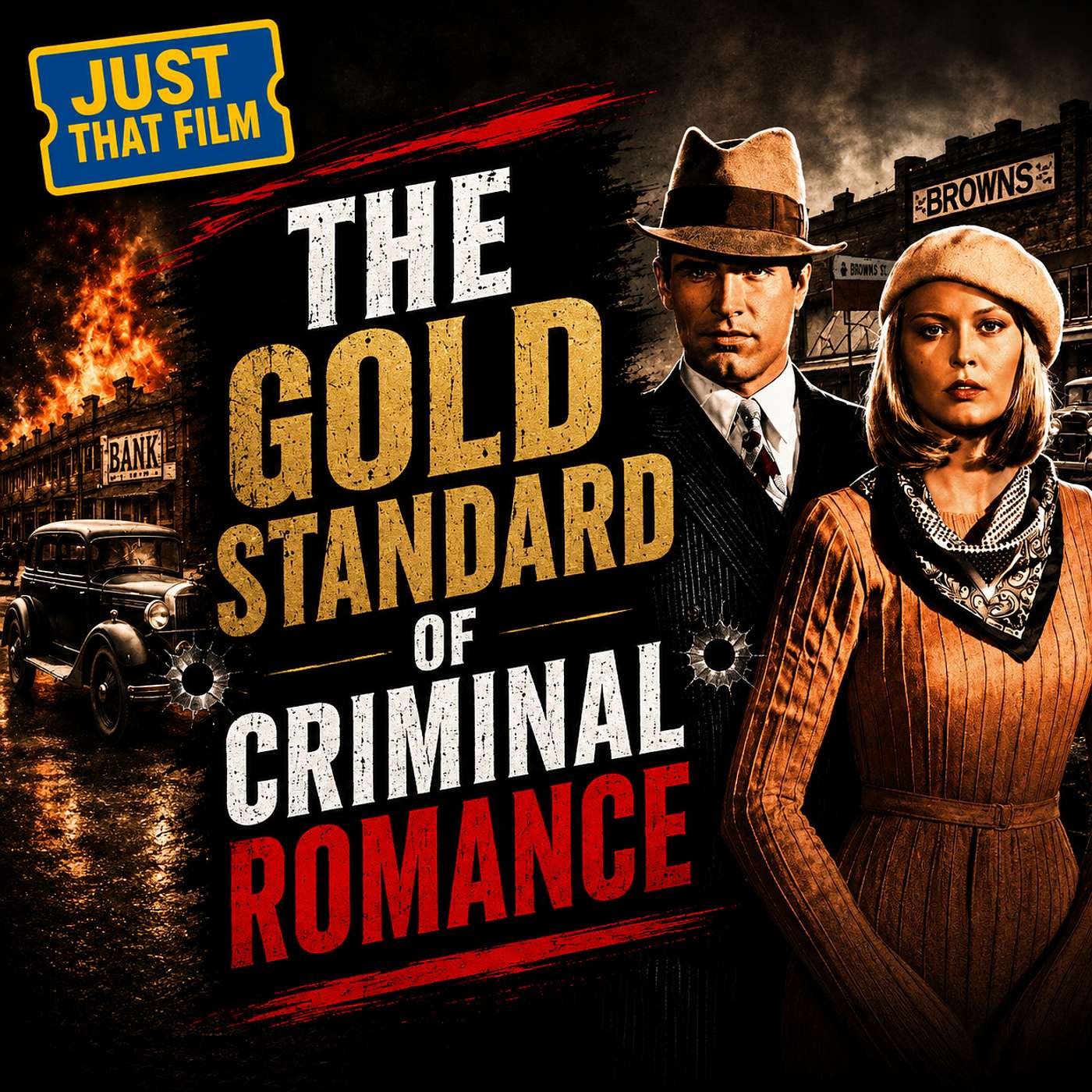 Bonnie and Clyde (1967) | Movie Review | Just That Film Podcast | The Film That Changed Hollywood Forever