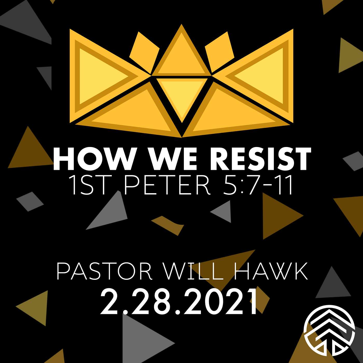 How We Resist // 1 Peter 5:7-11 // Pastor Will Hawk // February 28, 2021.