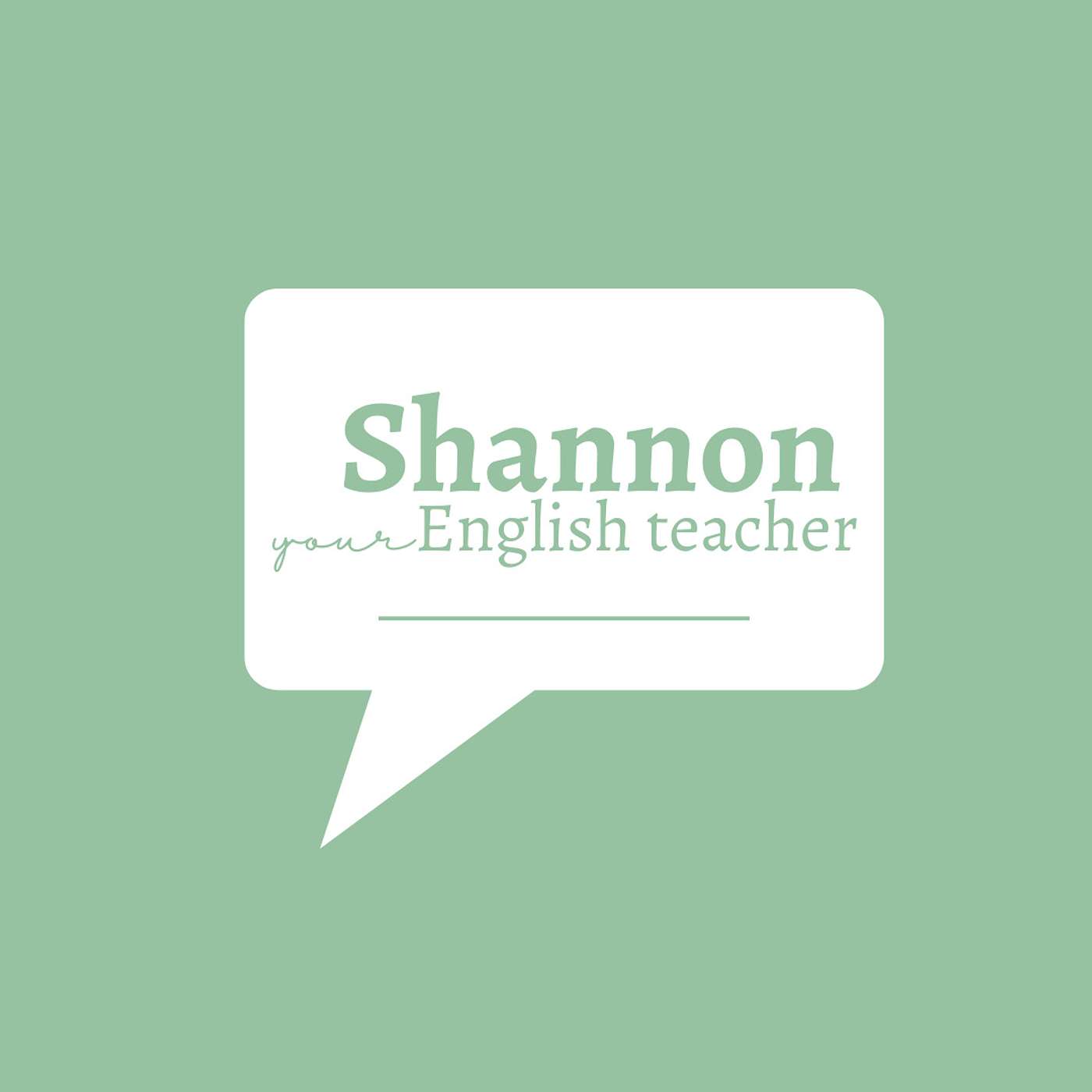 Shannon English Teacher's Podcast podcast artwork