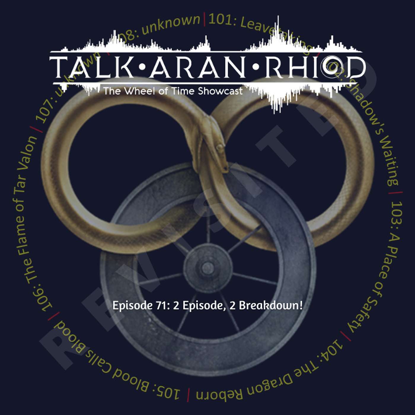 Talk\'aran\'rhiod: The Wheel of Time Showcast