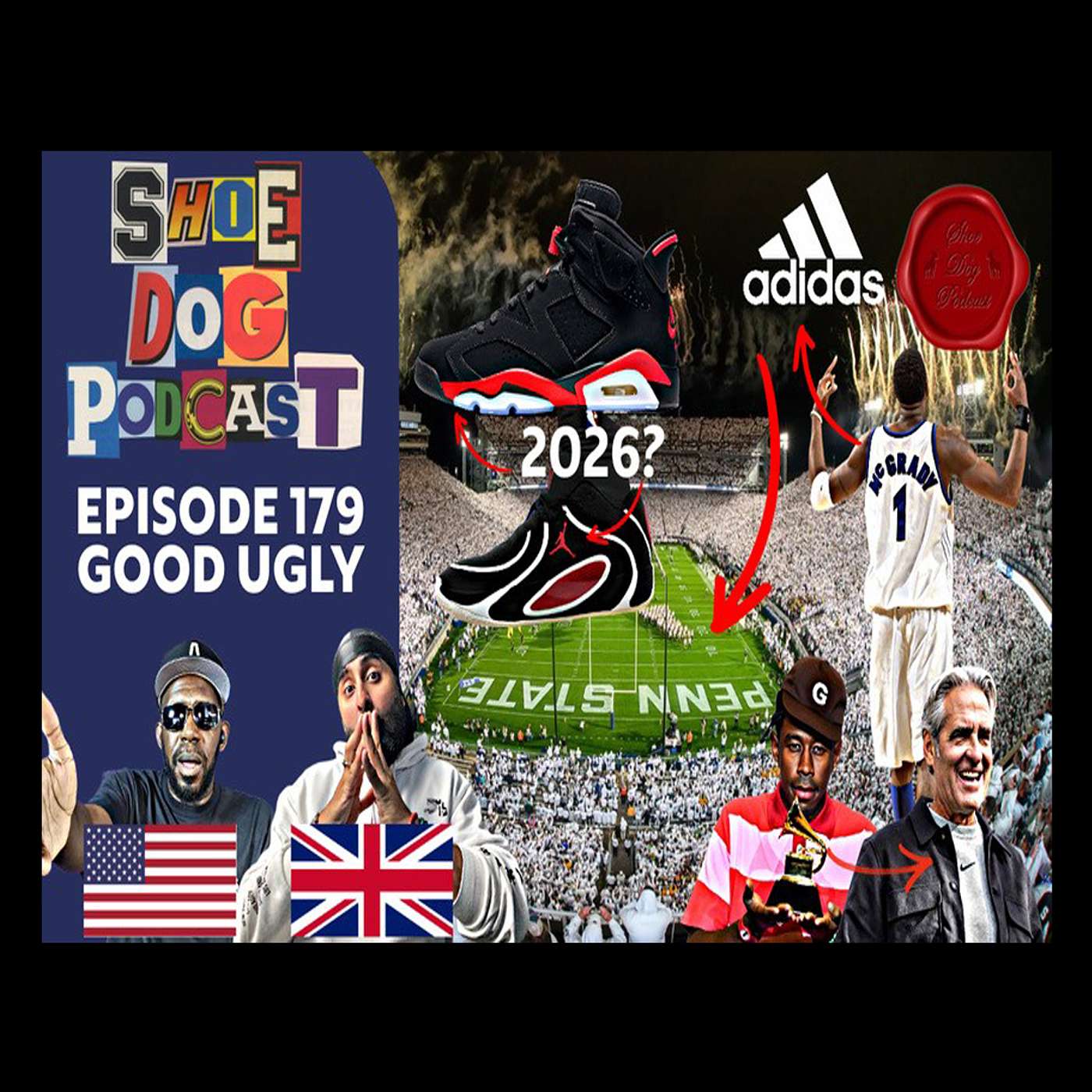 SHOE DOG PODCAST - EPISODE 179 - GOOD UGLY!