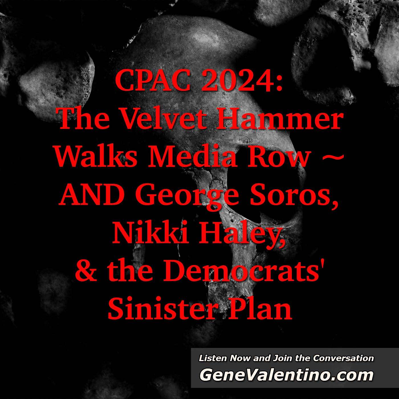 GrassRoots TruthCast with Gene Valentino
