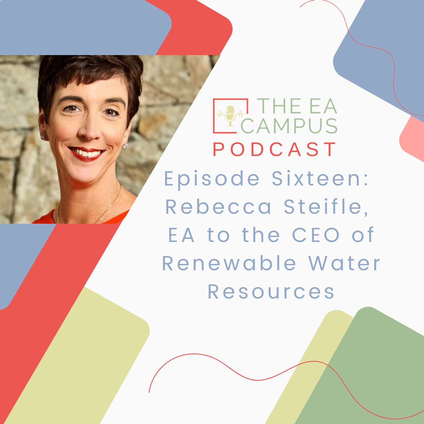 Ep16: with Becca Steifle, Senior Executive Assistant at Renewable Water Resources Episode cover