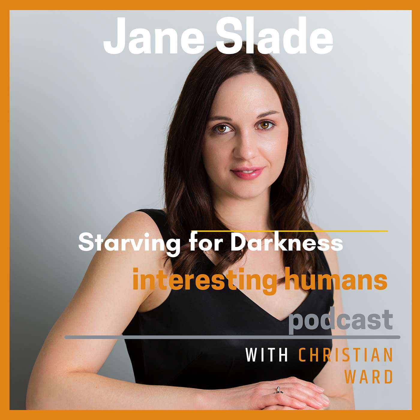 JANE SLADE: STARVING FOR DARKNESS