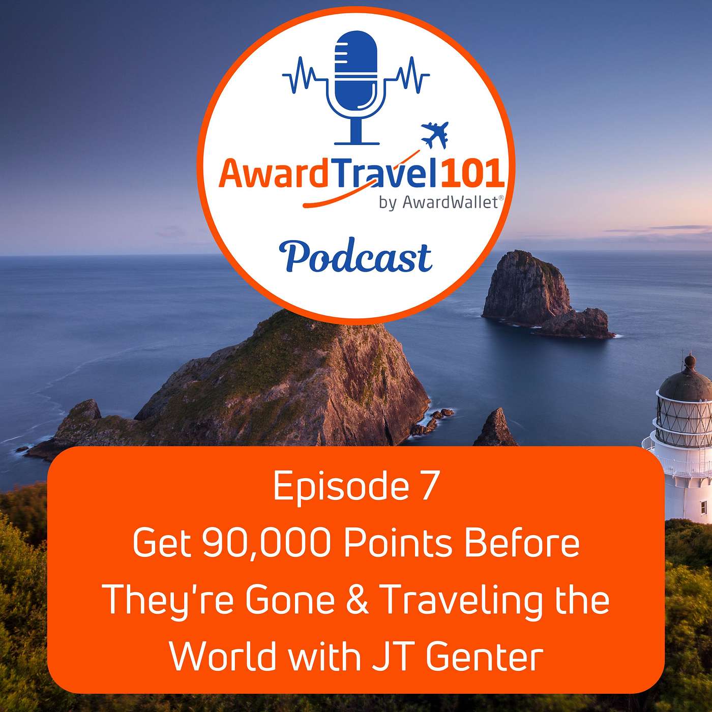 Get 90,000 Points Before They're Gone & Traveling the World with JT Genter episode artwork