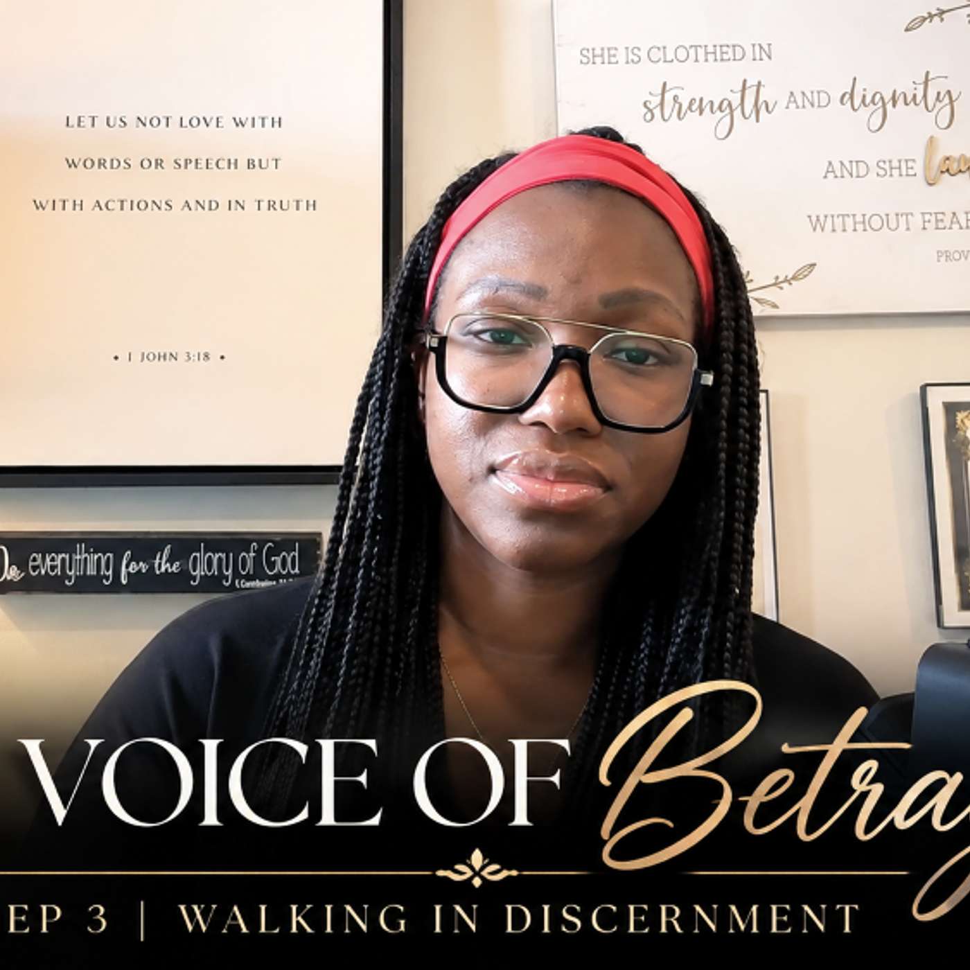 The Voice of Betrayal: Walking in Discernment Ep. 3 - Audio Version episode artwork