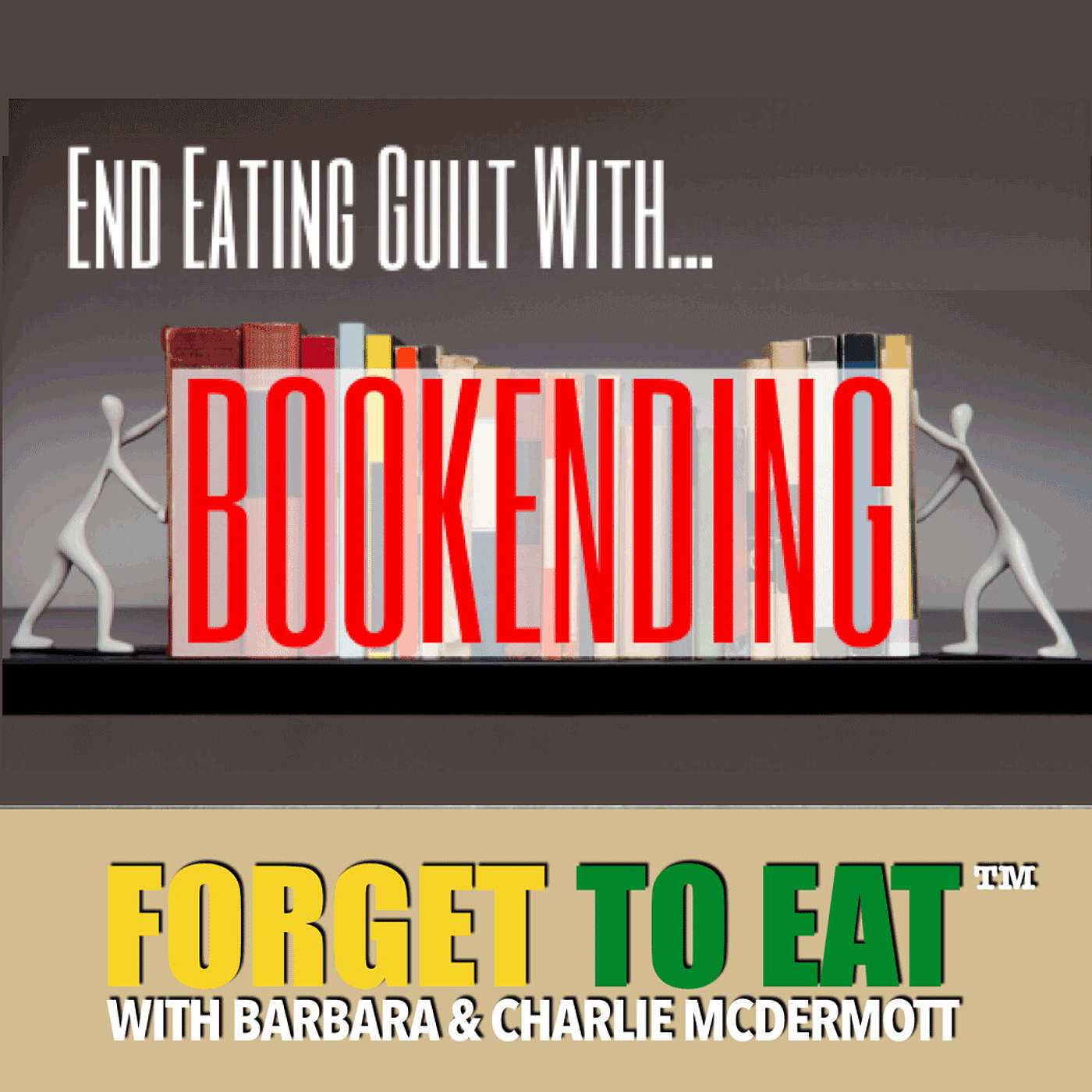 End Eating Guilt with Bookending