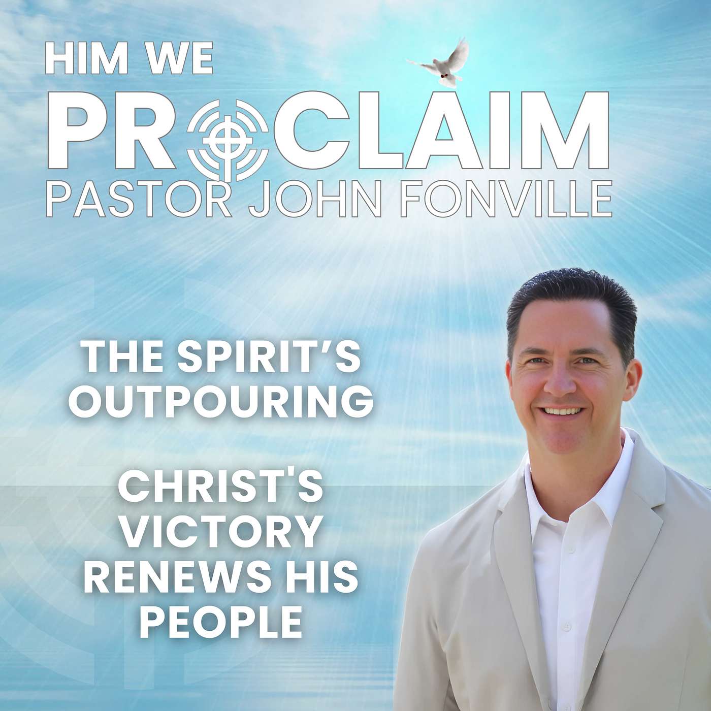 The Spirit's Outpouring: Christ's Victory Renews His People episode artwork