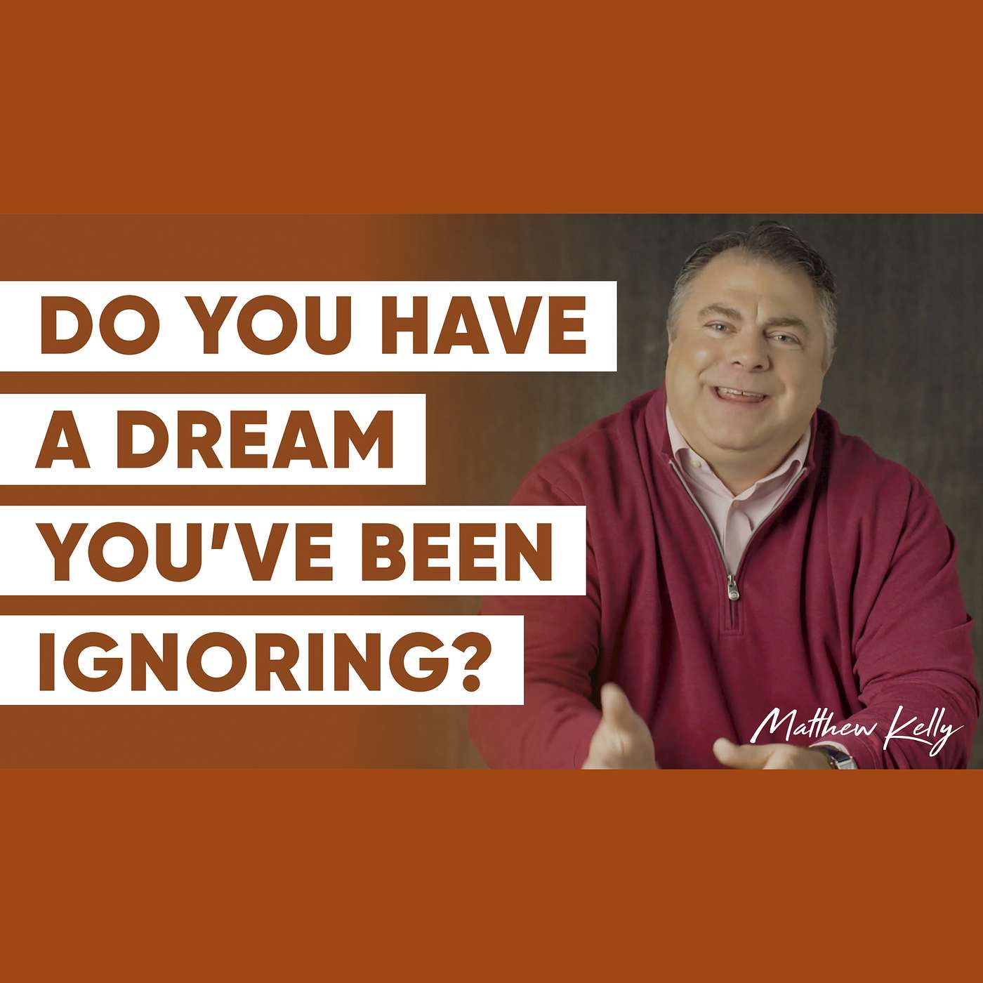 If You Only Had One Year to Live - Matthew Kelly