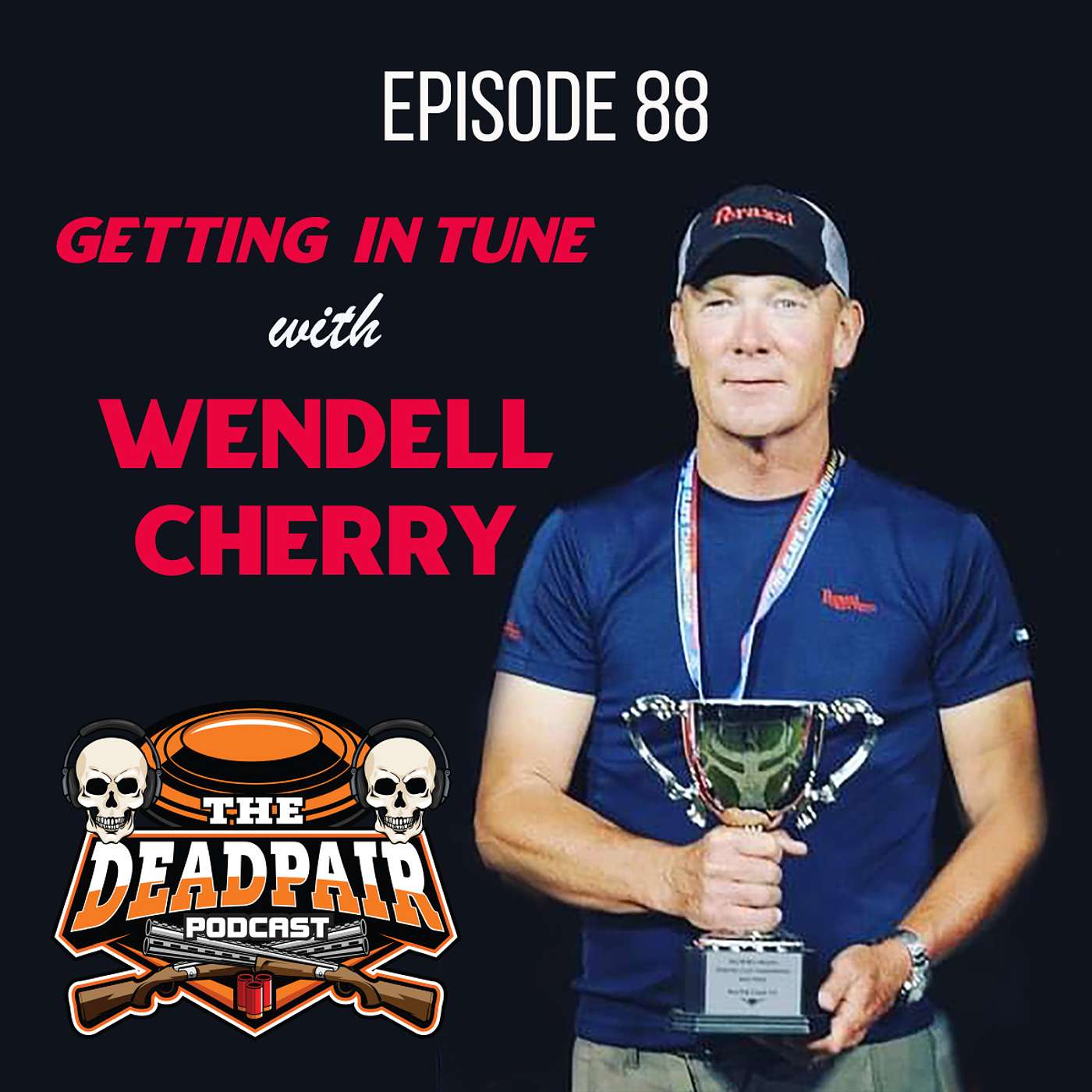 Episode 88, Getting in tune, with Wendell Cherry!