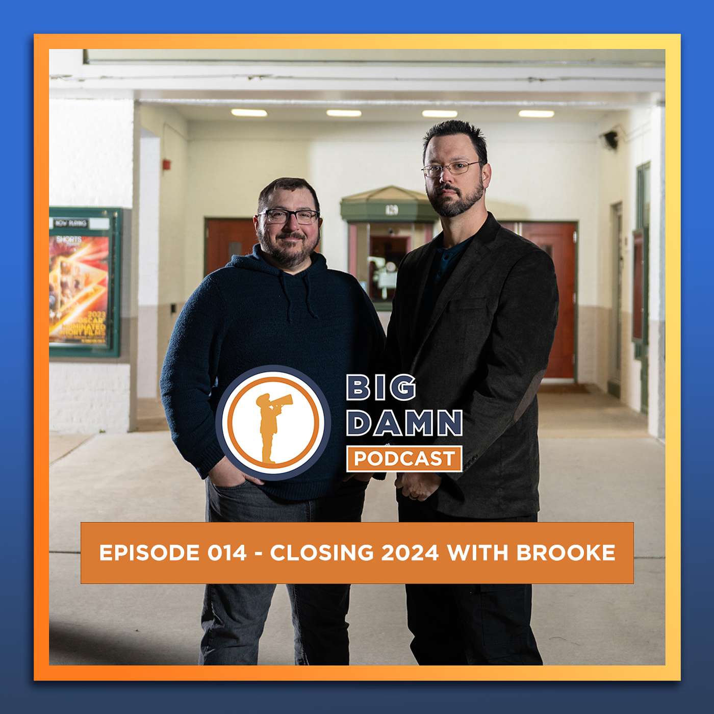 The Big Damn Podcast | Episode 014 - Closing 2024 with Brooke Mulkins episode artwork