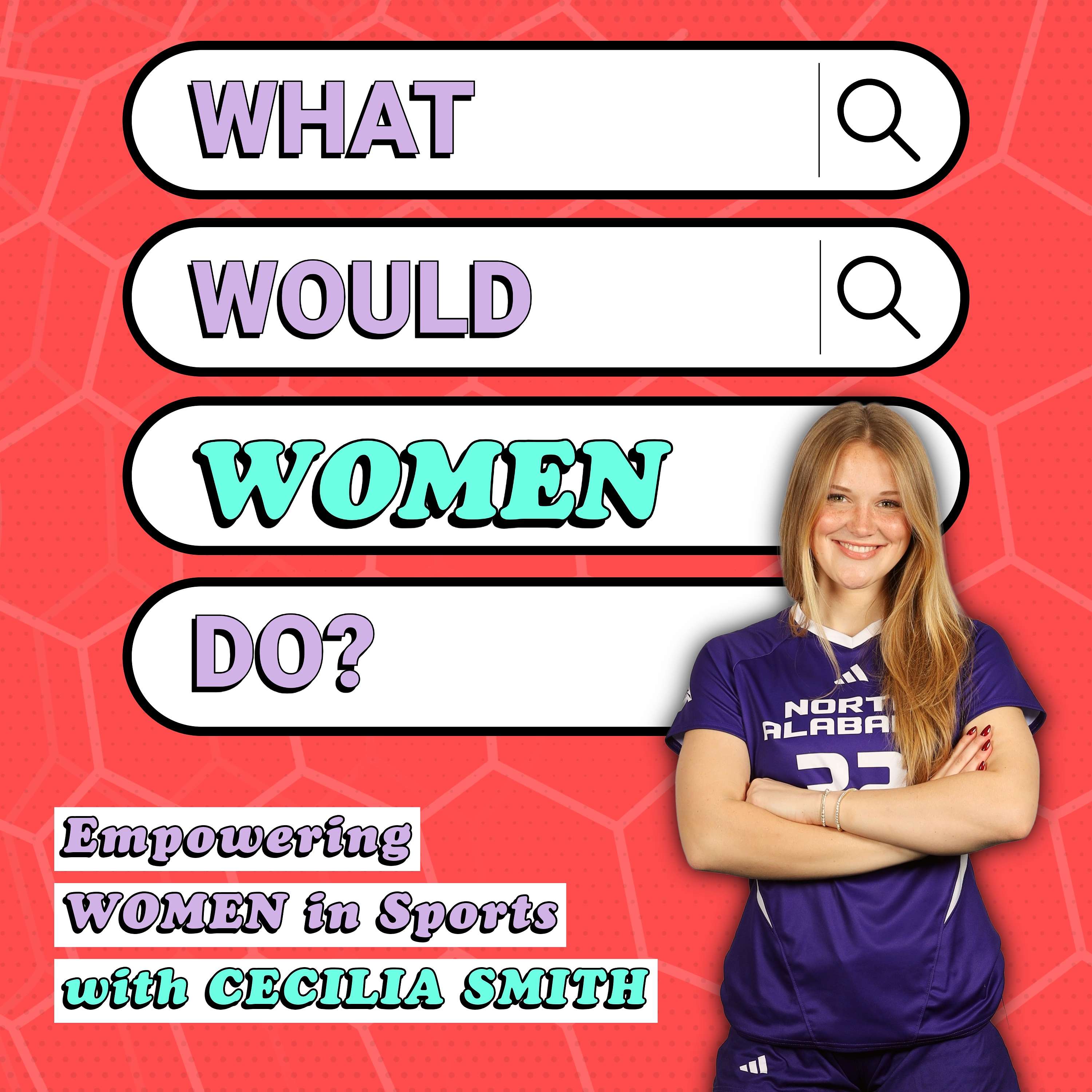 What Would Women Do? Empowering Women in Sports