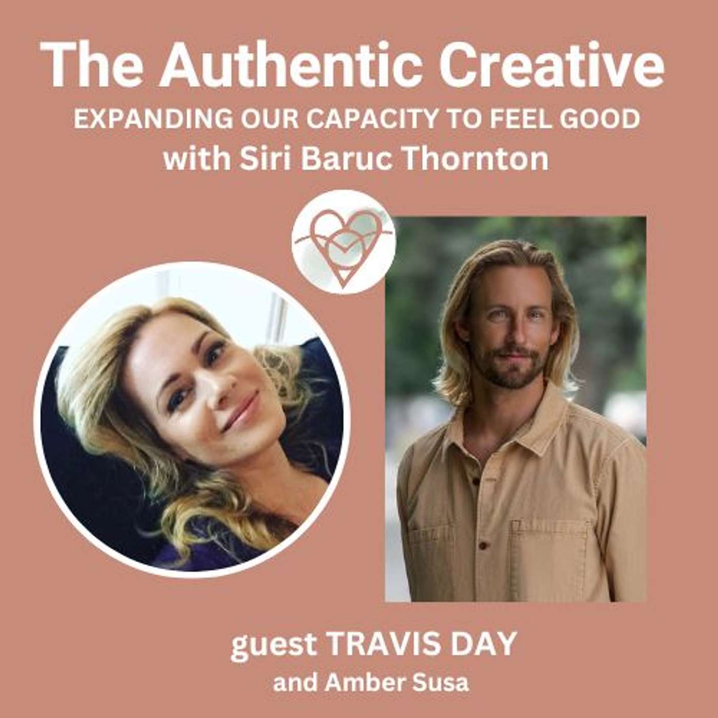 The Authentic Creative: expanding our capacity to feel good