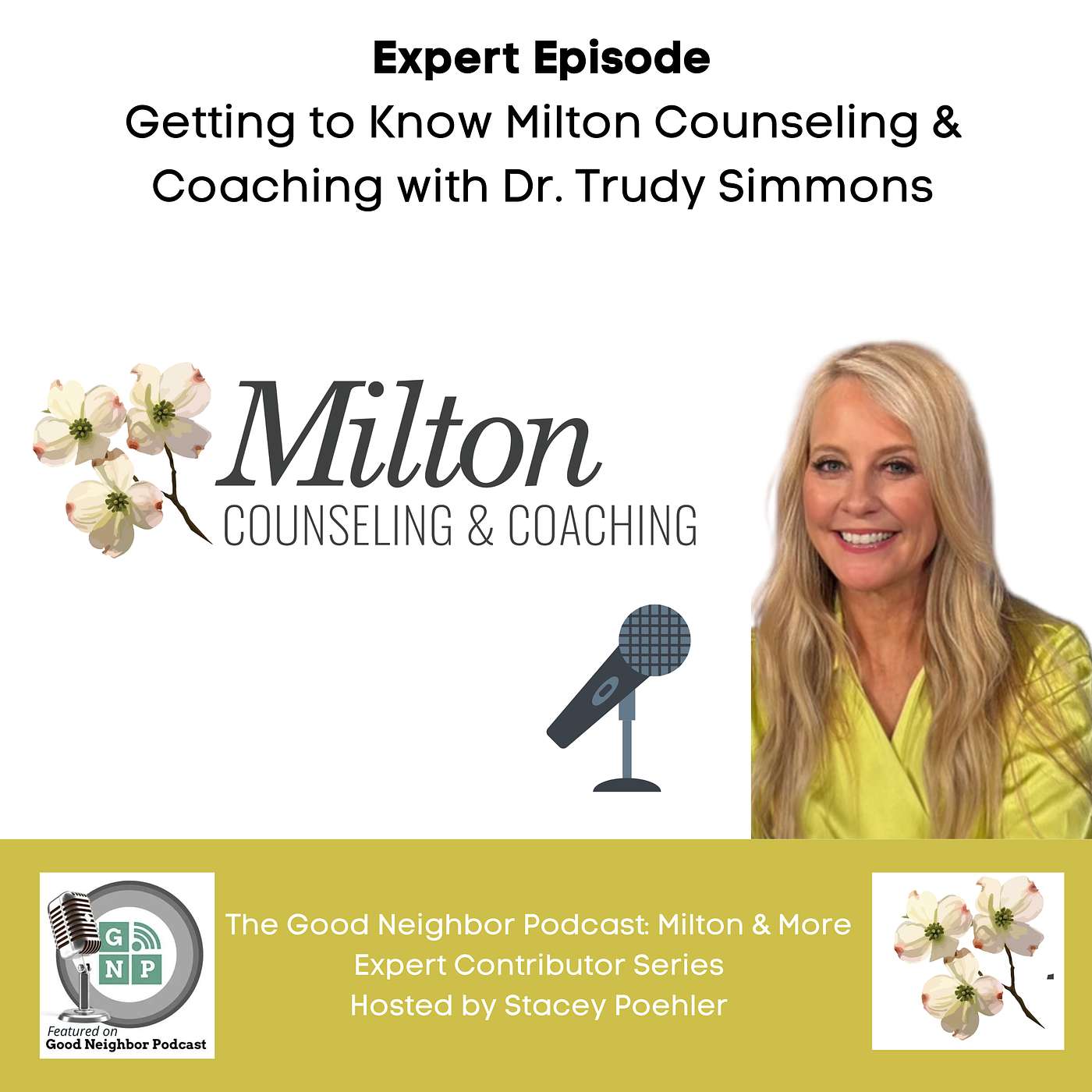Expert Episode: Milton Counseling and Coaching with Dr. Trudy Simmons