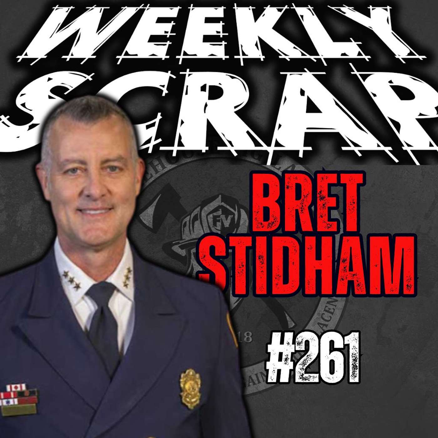 The Weekly Scrap, Firefighter Podcast